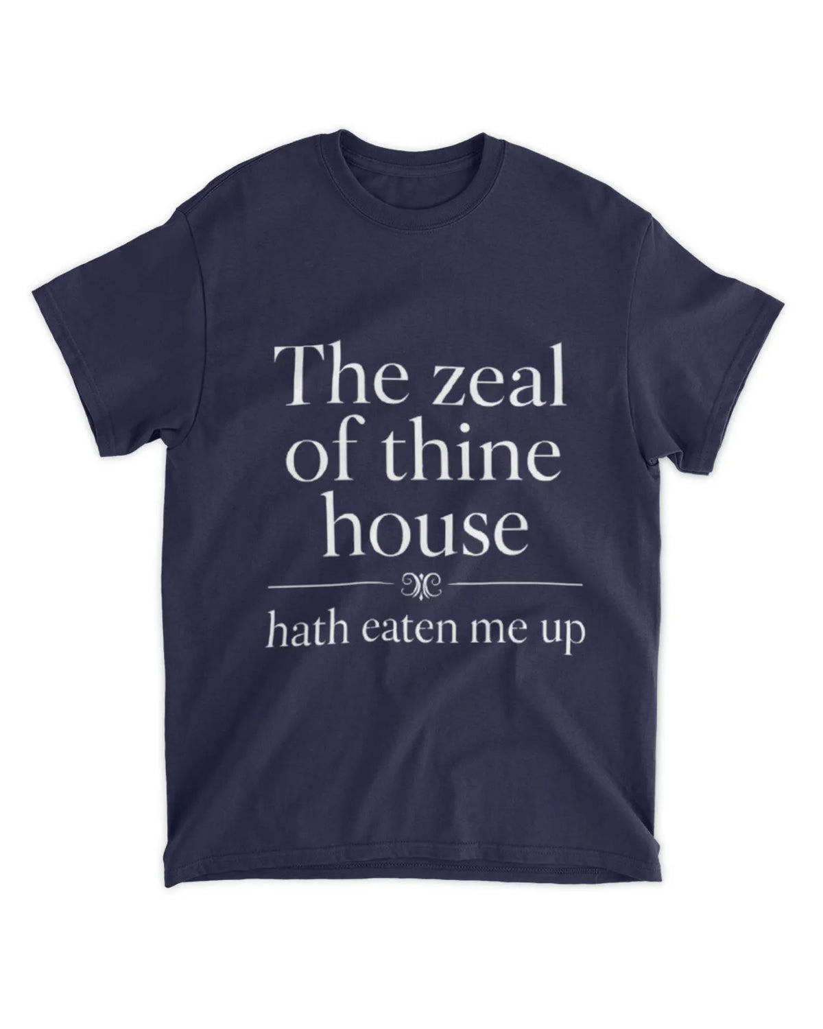 John 2:17 t-shirt