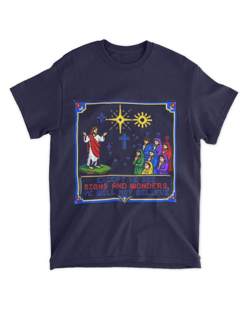 Johannes 4,48 T-Shirt