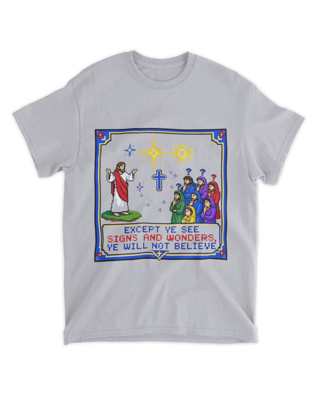 Johannes 4,48 T-Shirt