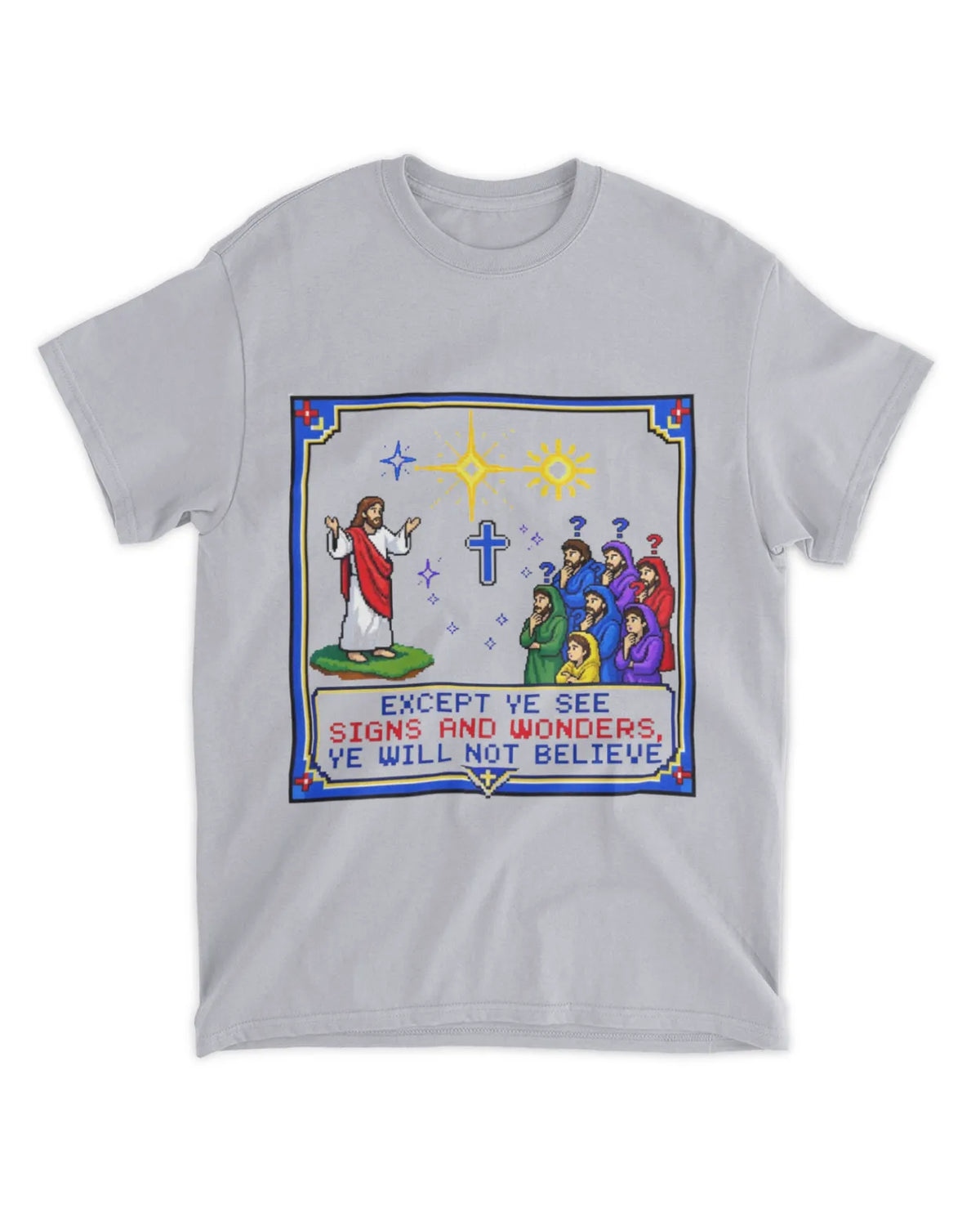 Johannes 4,48 T-Shirt