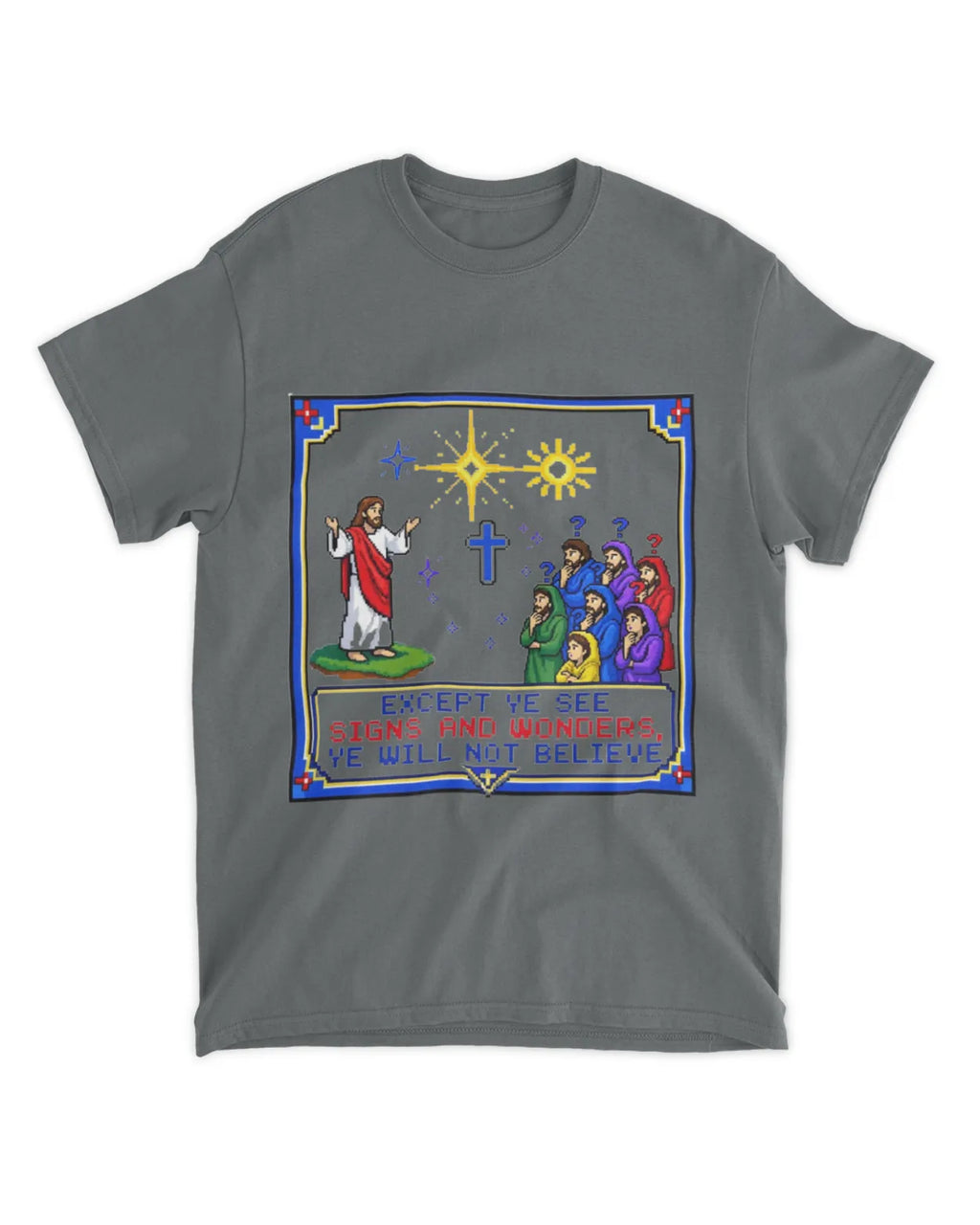 Johannes 4,48 T-Shirt