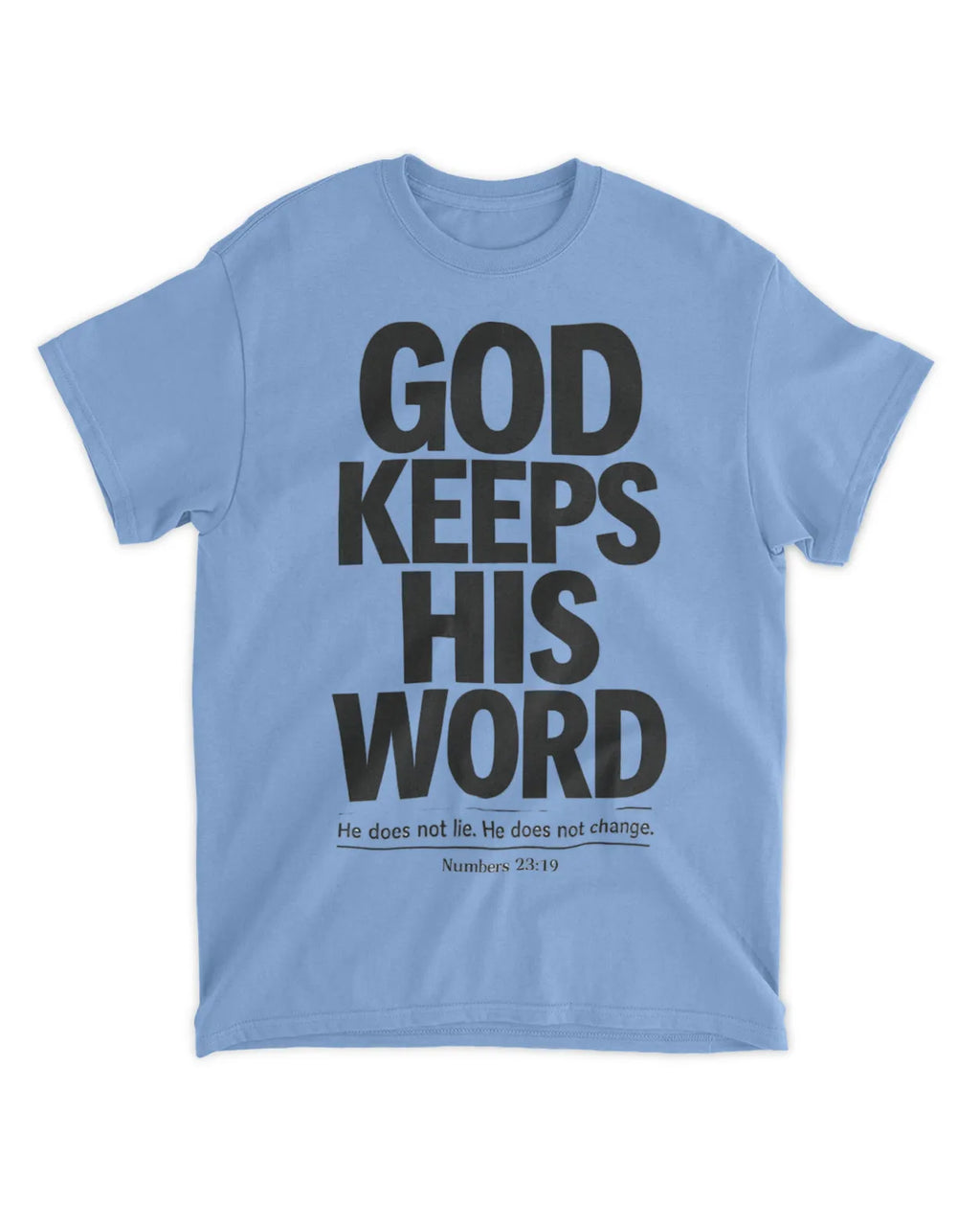 Numbers 23:19 T-Shirt Minimalist / Typography Tee v3