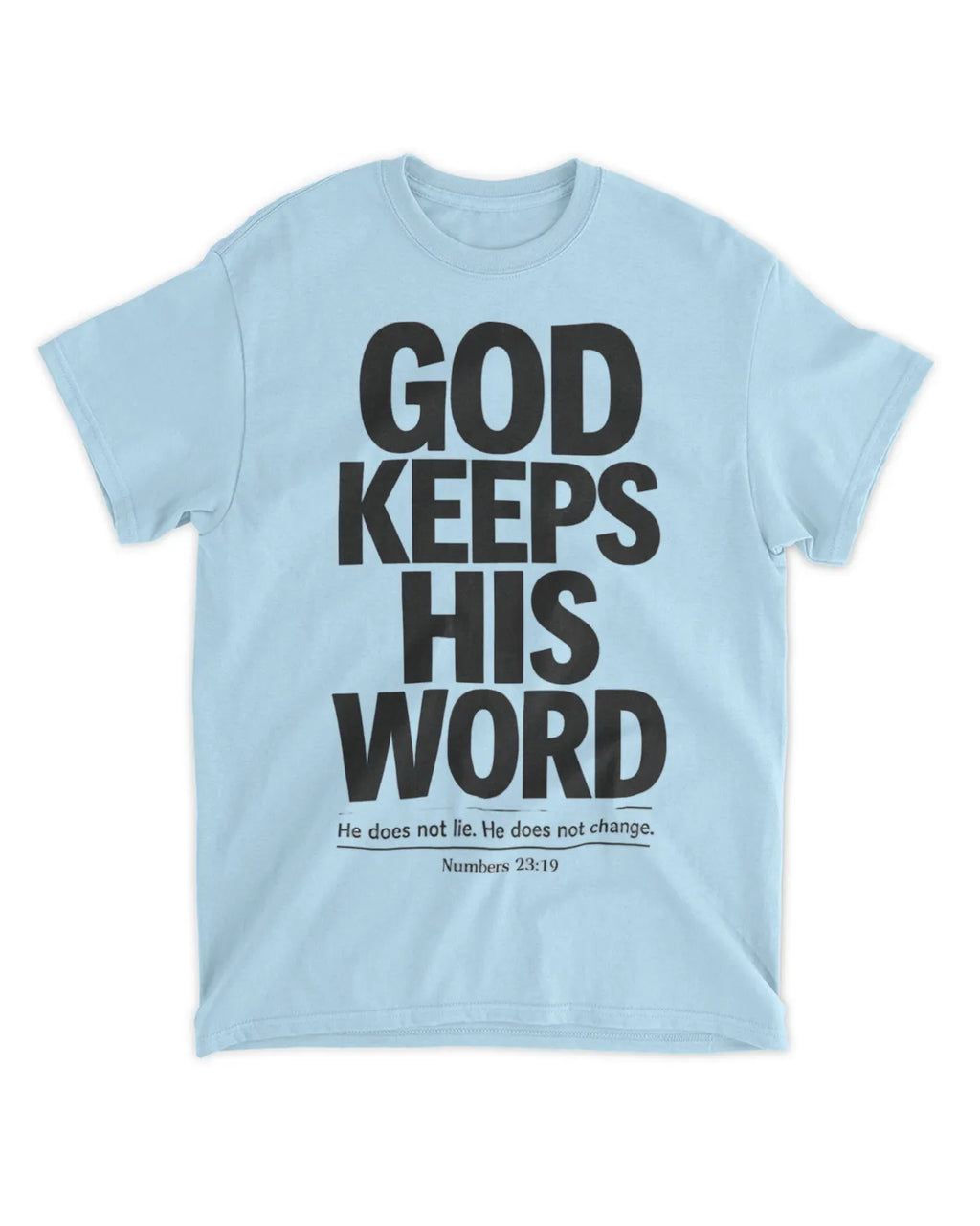 Numbers 23:19 T-Shirt Minimalist / Typography Tee v3