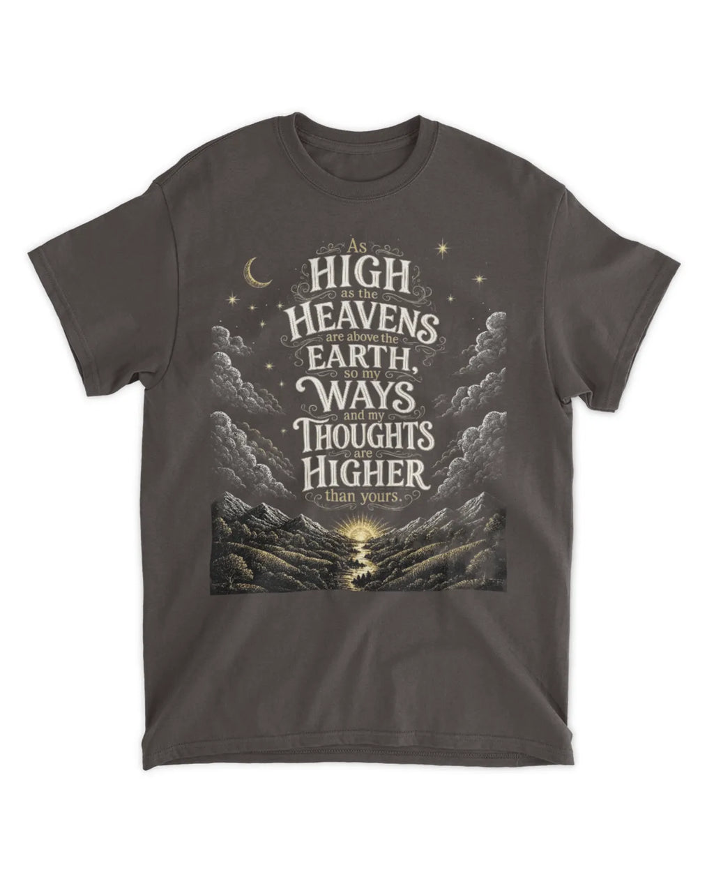 Isaiah 55:9 T-Shirt My ways and my thoughts tee