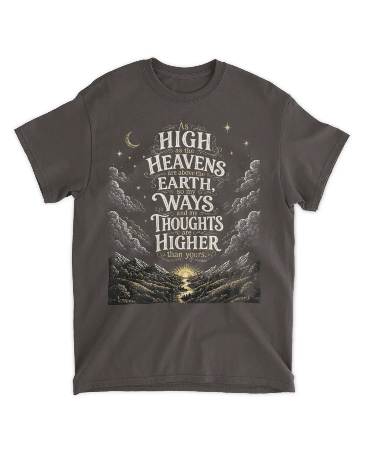 Isaiah 55:9 T-Shirt My ways and my thoughts tee