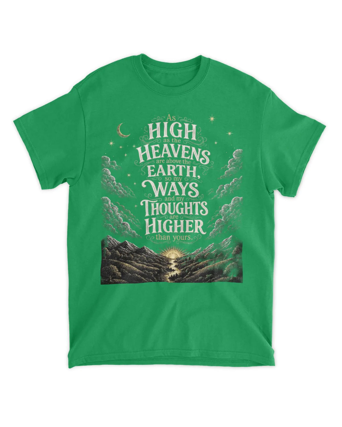 Isaiah 55:9 T-Shirt My ways and my thoughts tee