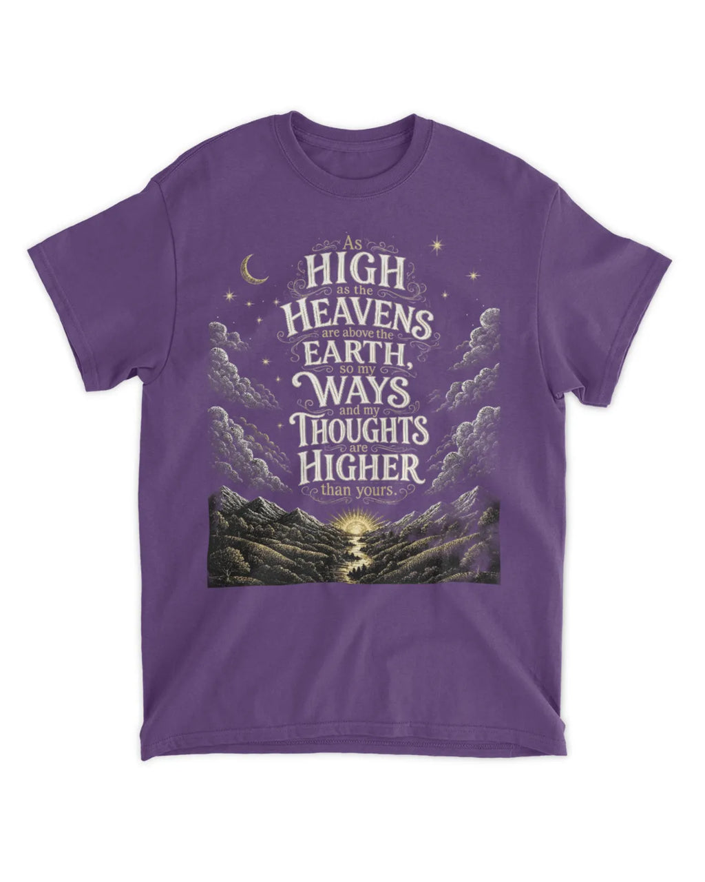 Isaiah 55:9 T-Shirt My ways and my thoughts tee