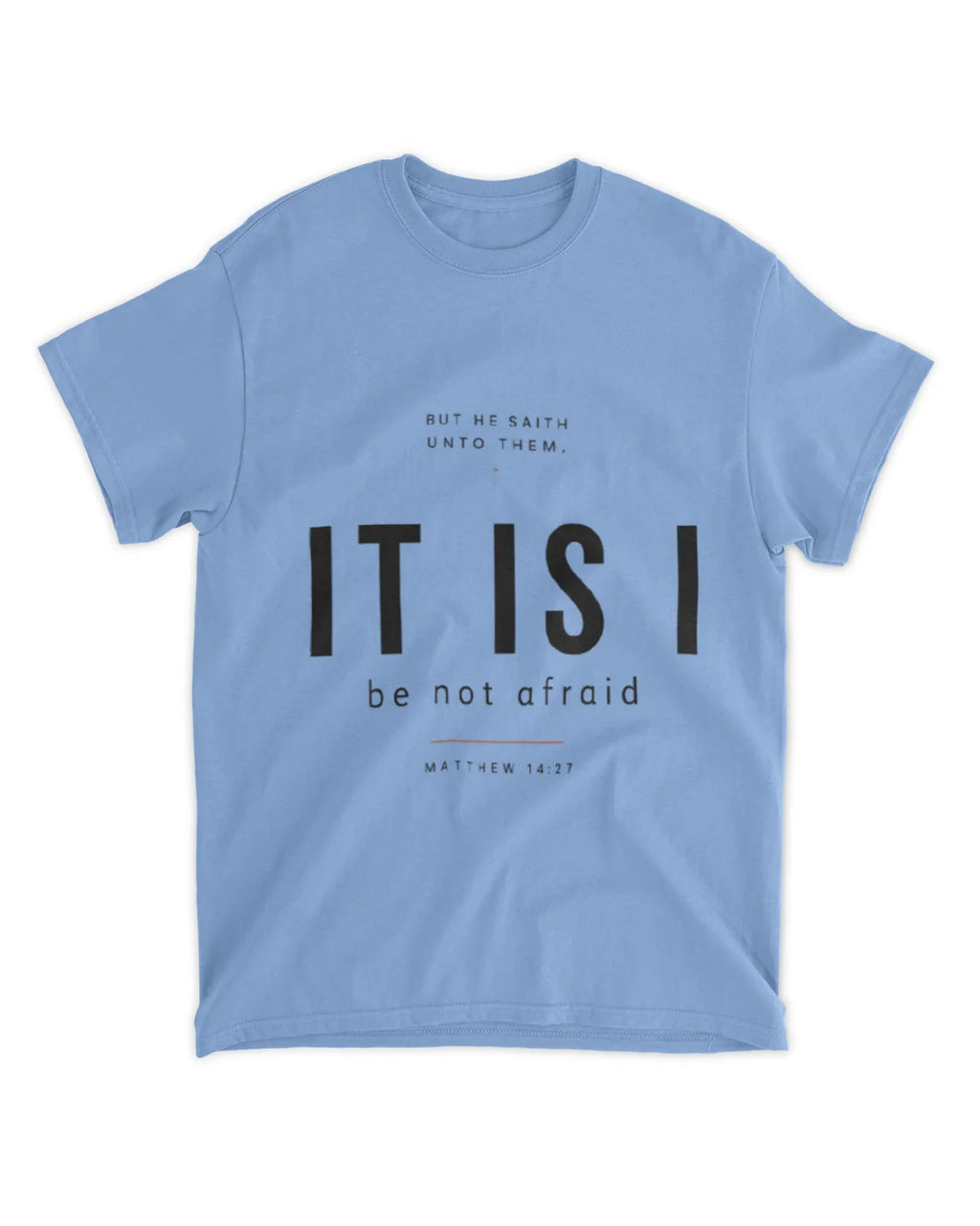 Johannes 6,20 T-Shirt