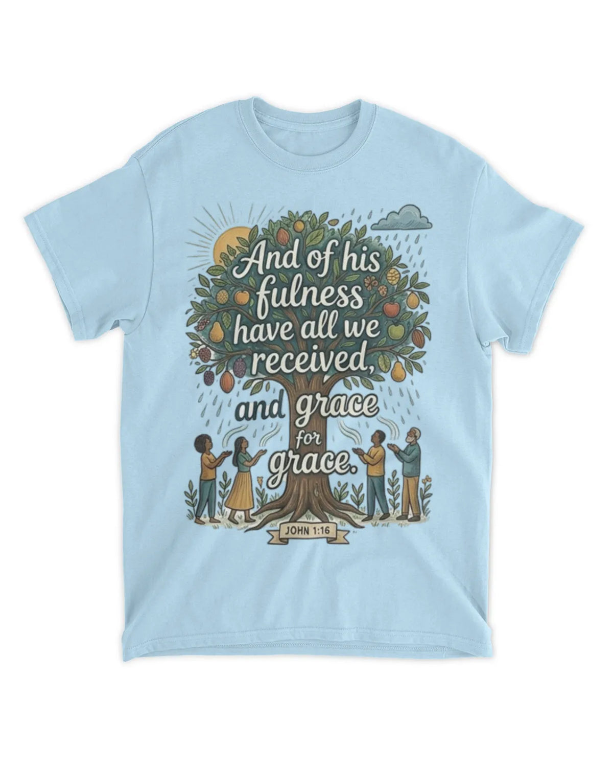 John 1:16 t-shirt