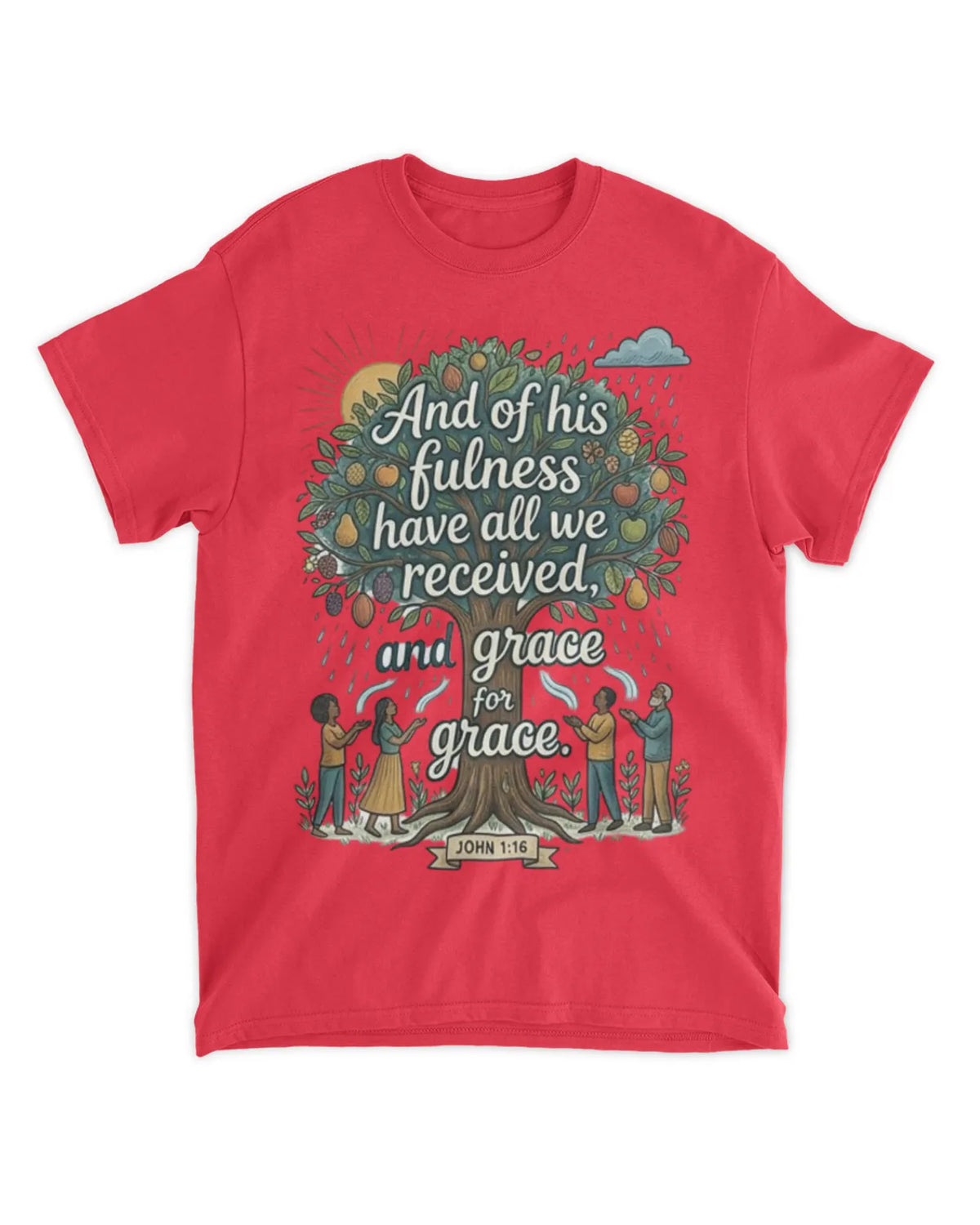 John 1:16 t-shirt