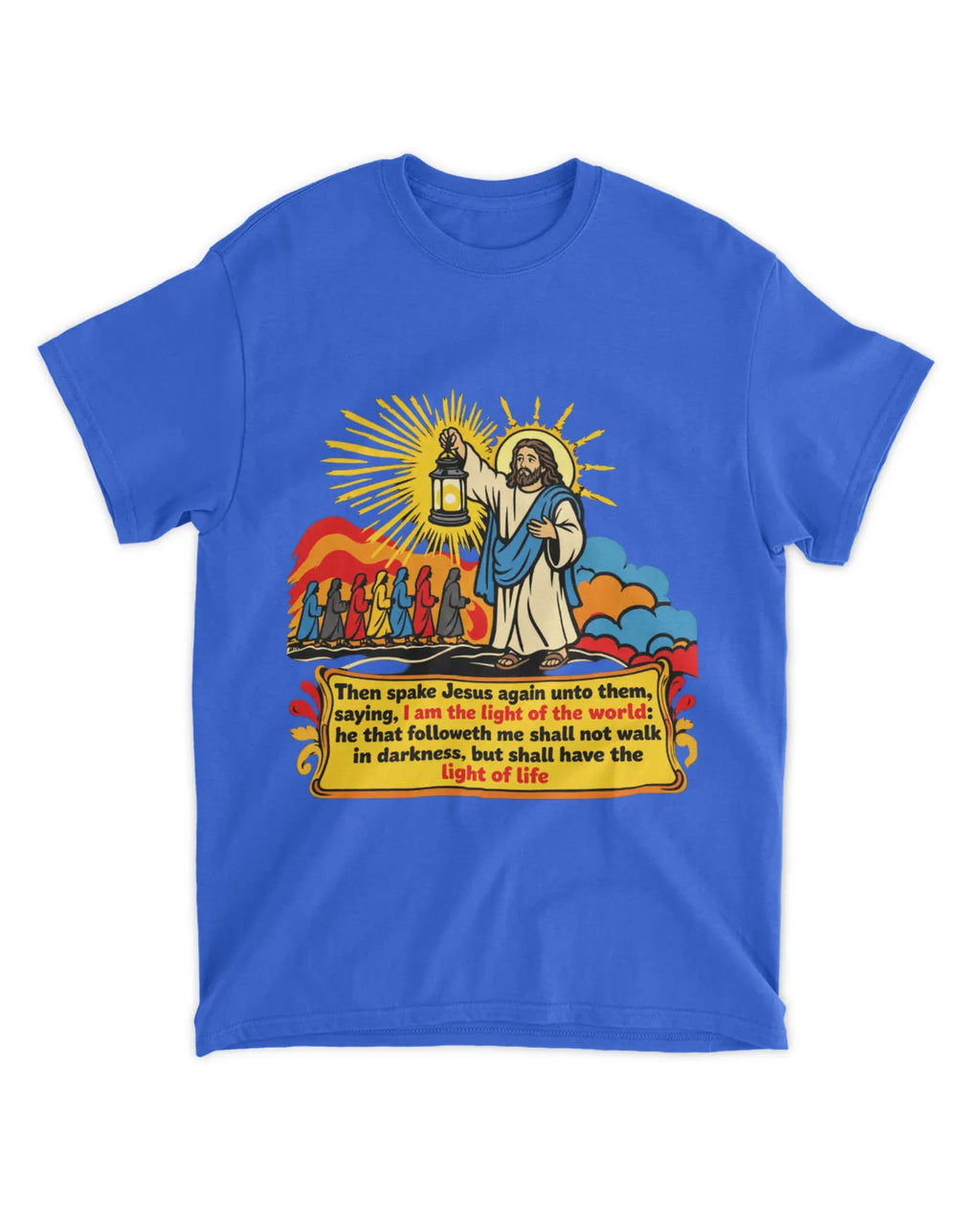 John 8:12 t-shirt