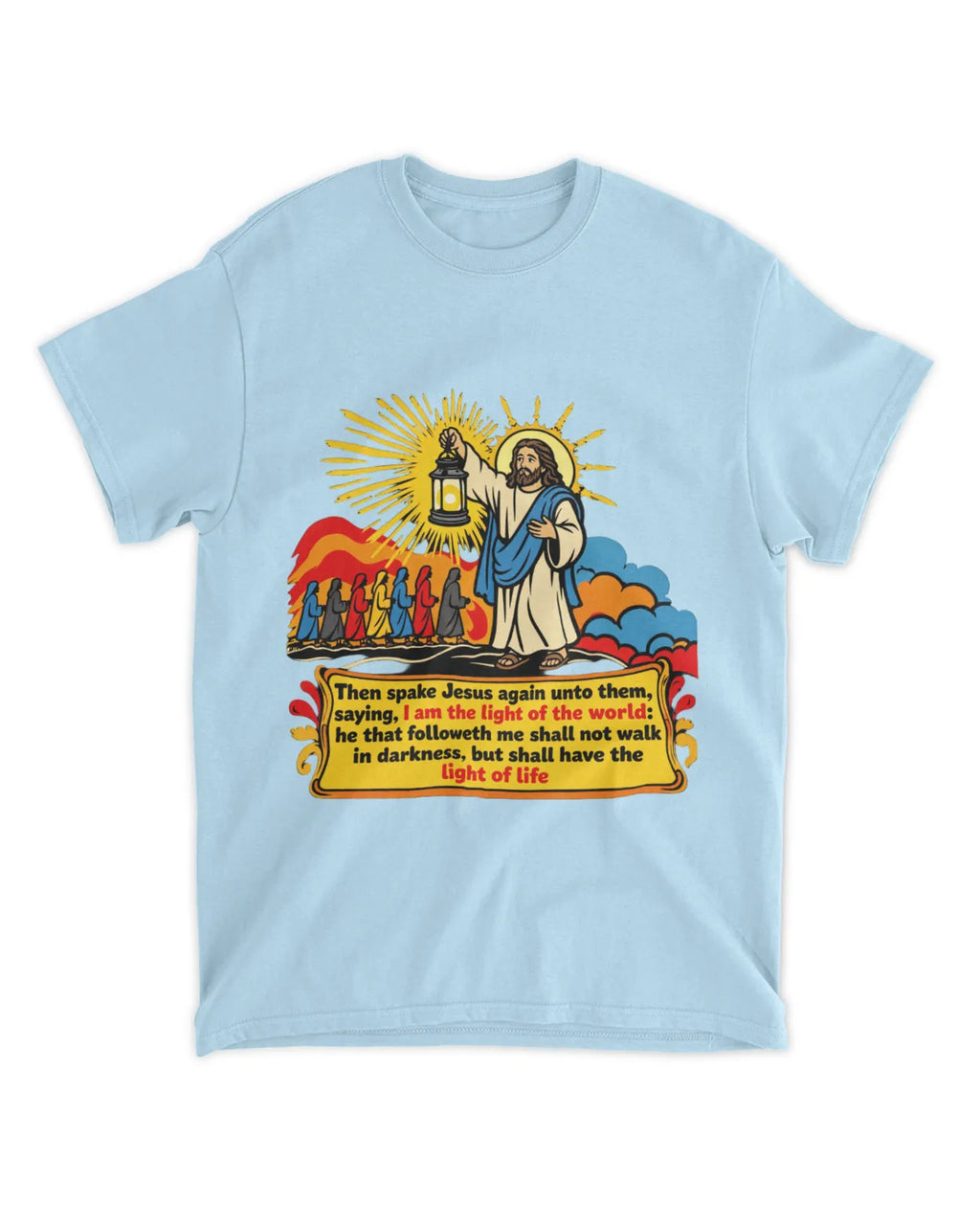 John 8:12 t-shirt
