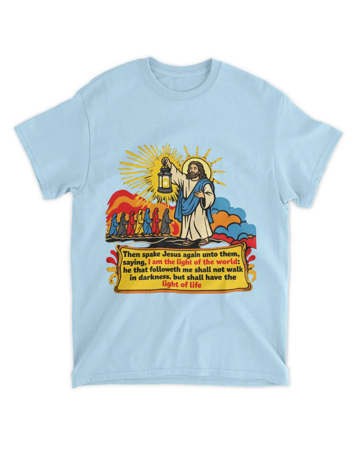 John 8:12 t-shirt