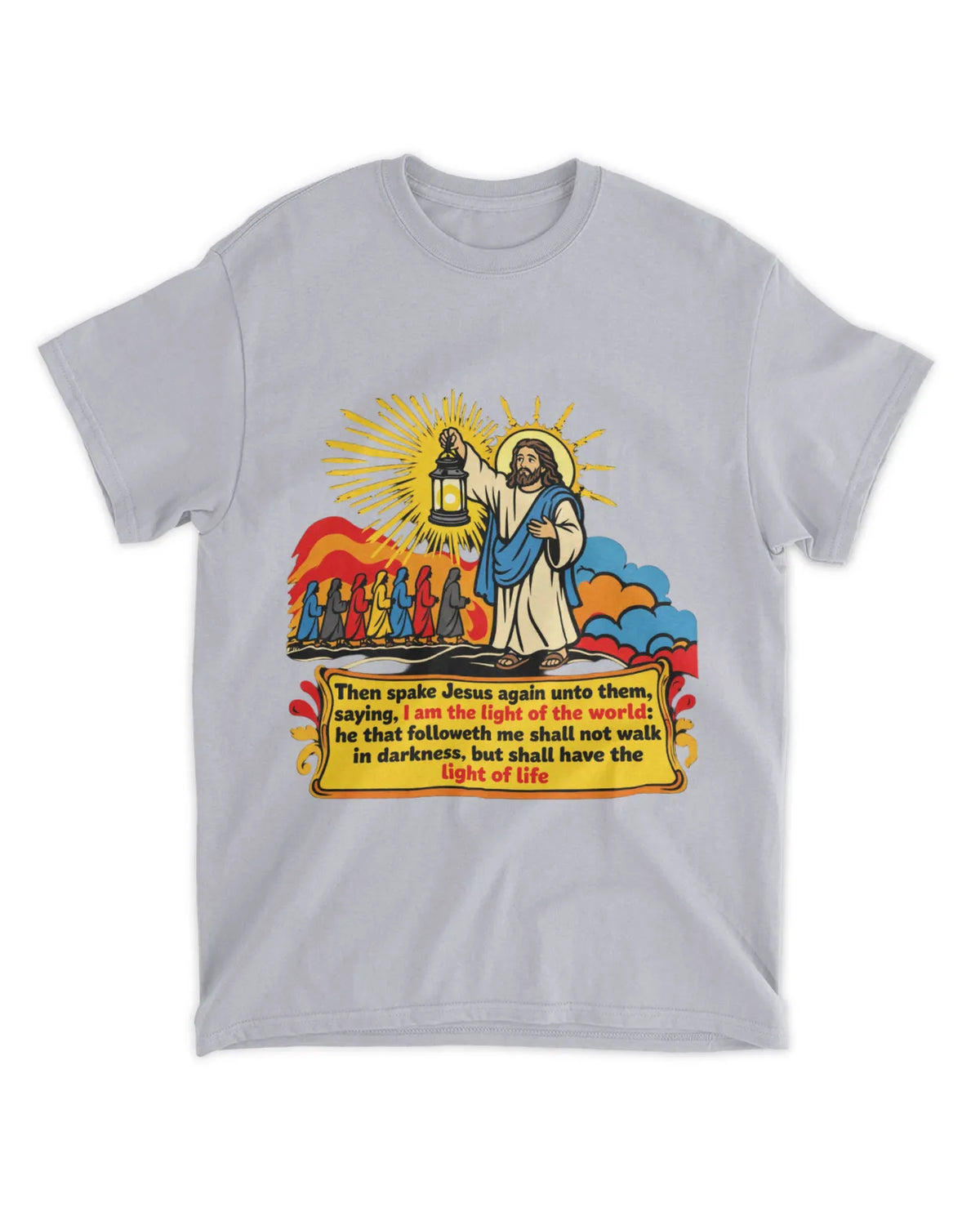 John 8:12 t-shirt