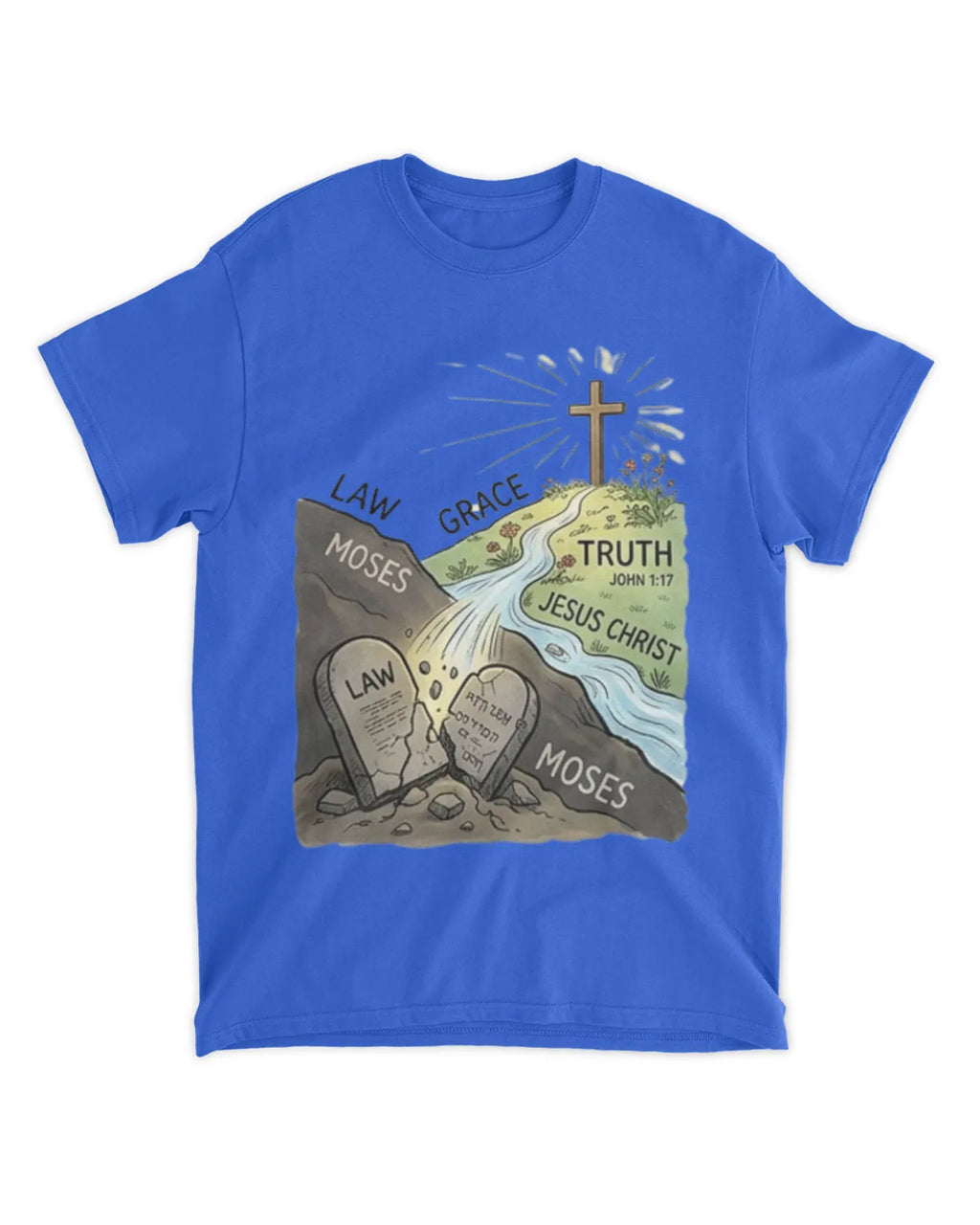 John 1:17b t-shirt