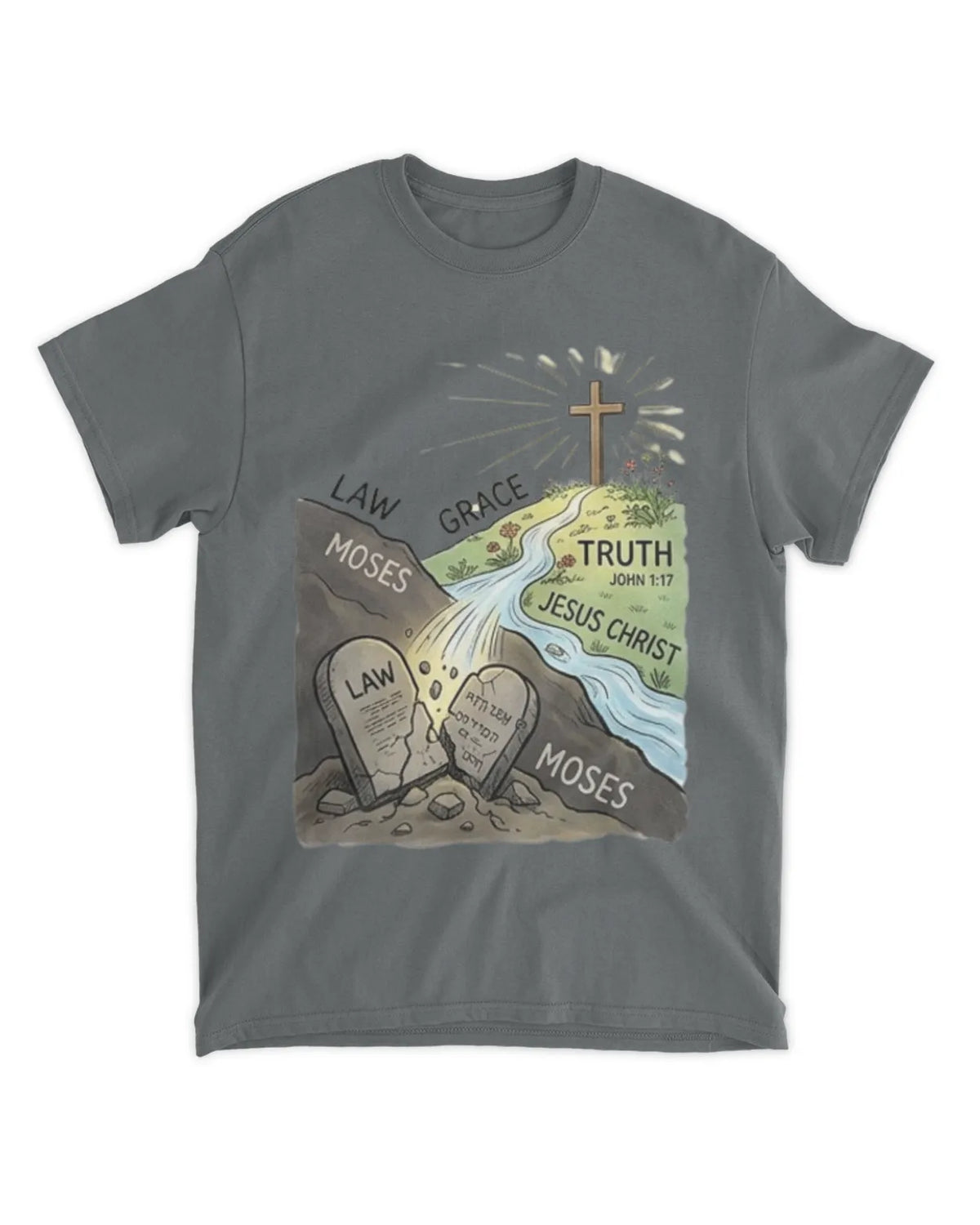 John 1:17b t-shirt