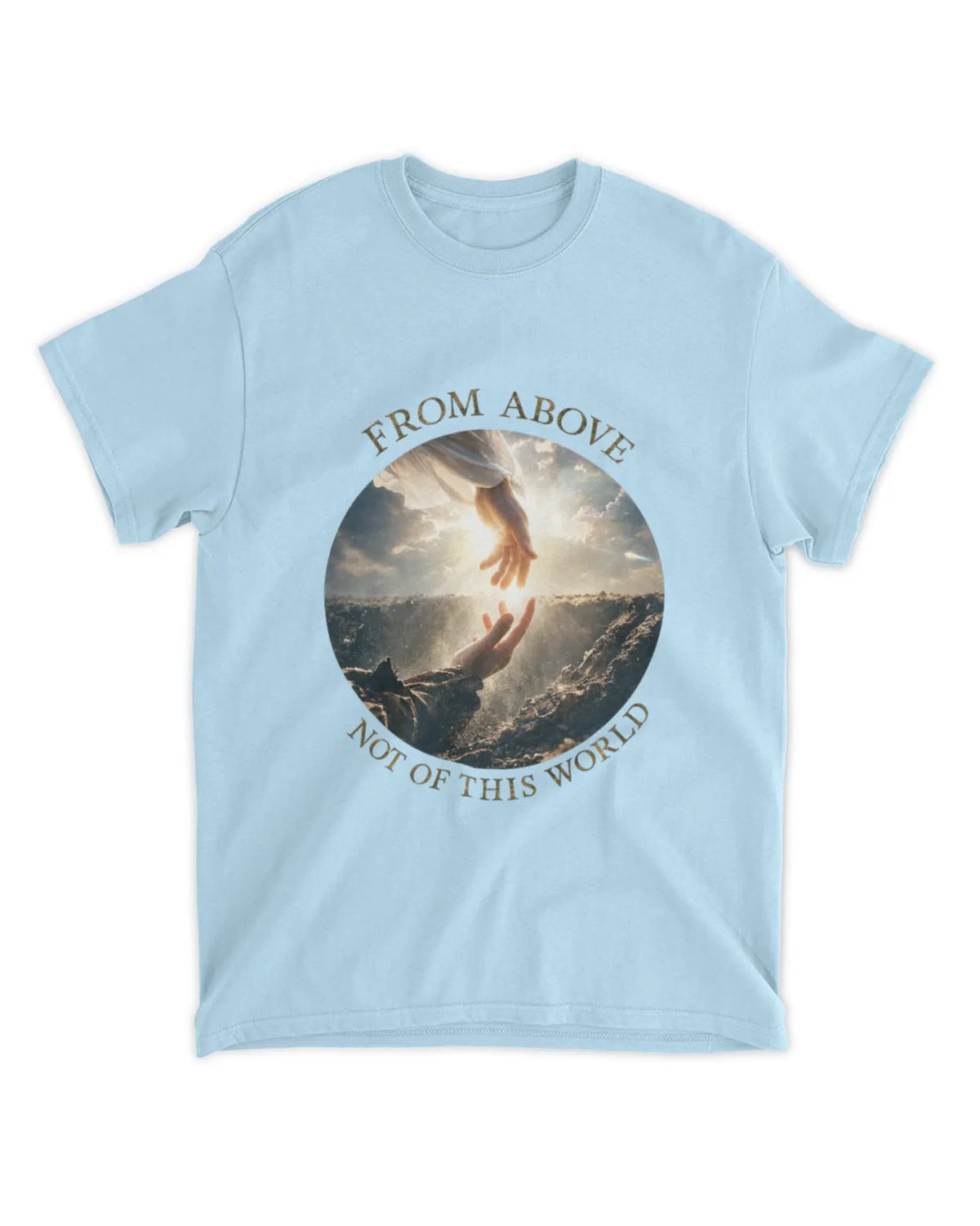 John 8:23 t-shirt Two Origins Sunlit Hyperreal