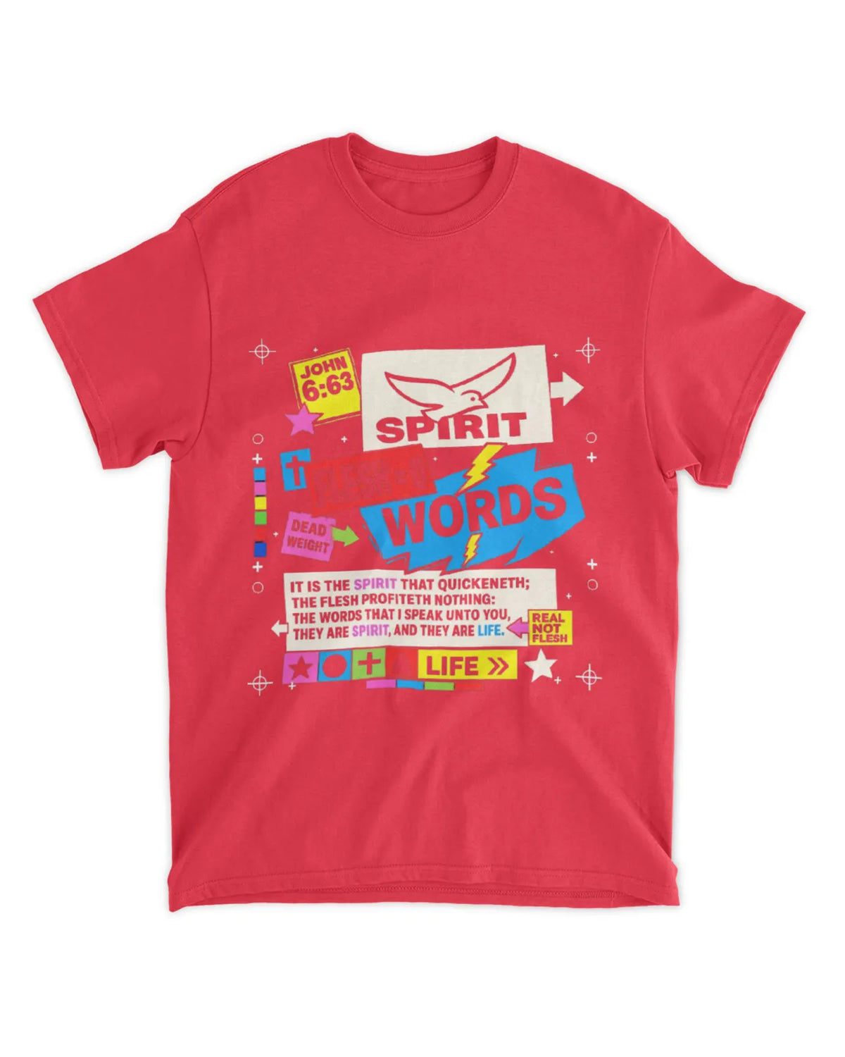 John 6:63 t-shirt