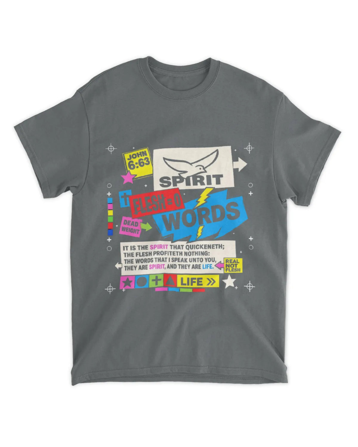 John 6:63 t-shirt