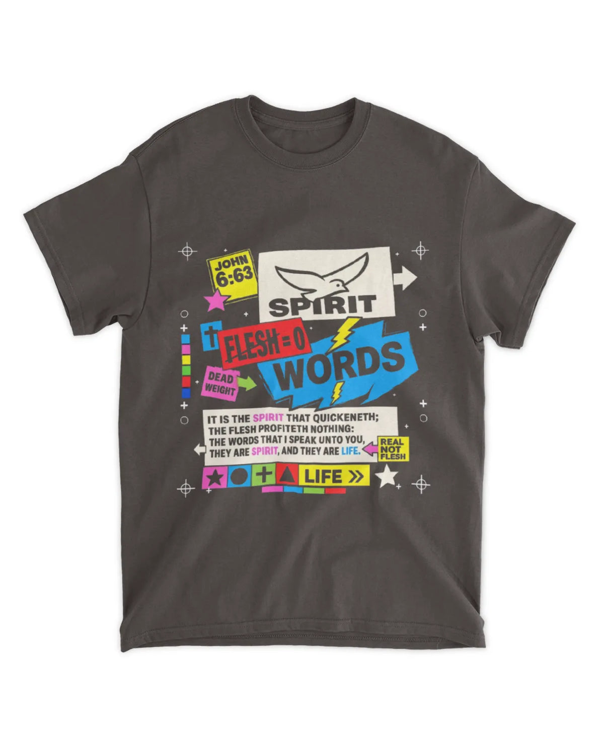 John 6:63 t-shirt