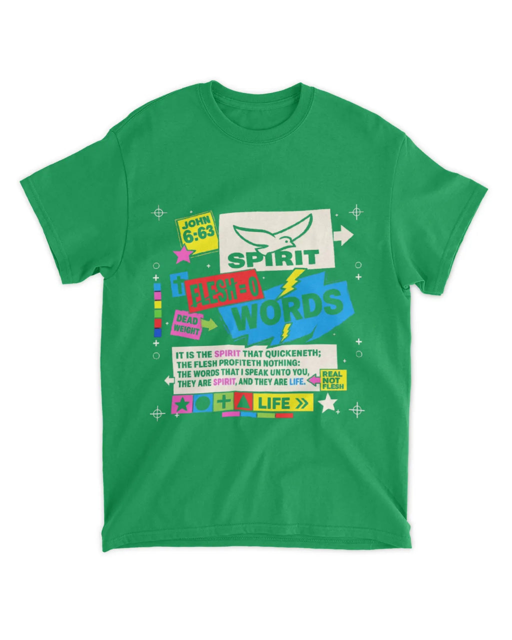 John 6:63 t-shirt