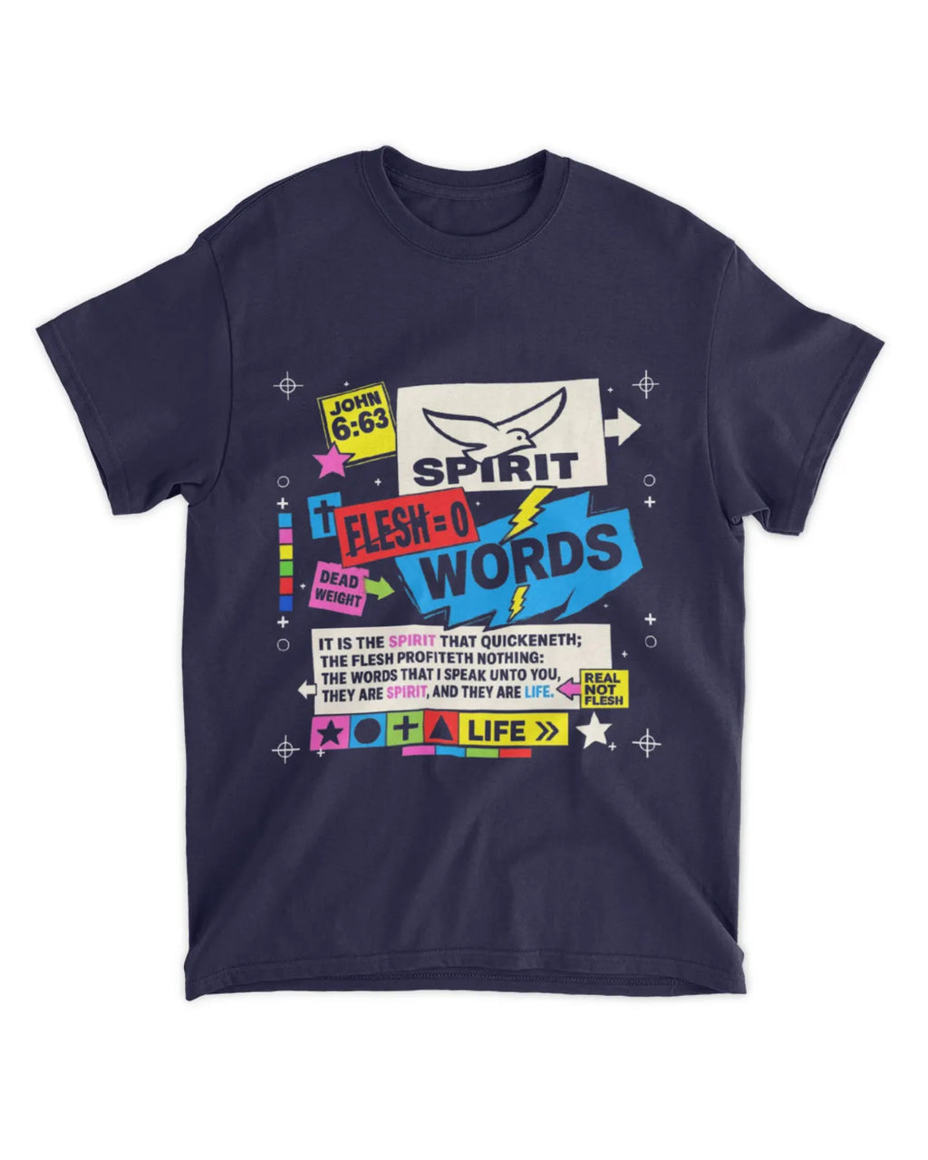 John 6:63 t-shirt