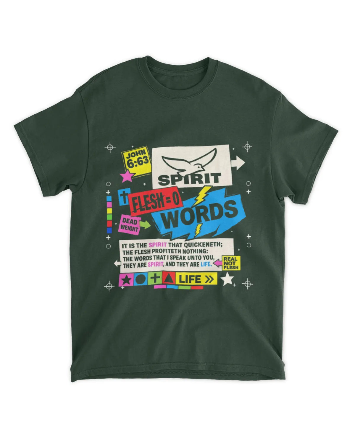 John 6:63 t-shirt