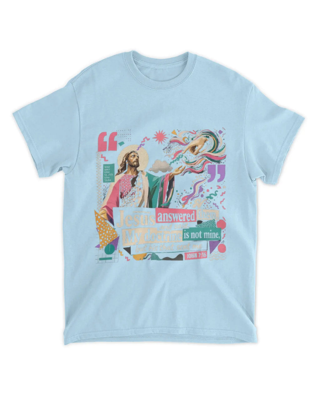 Johannes 7,16b T-Shirt