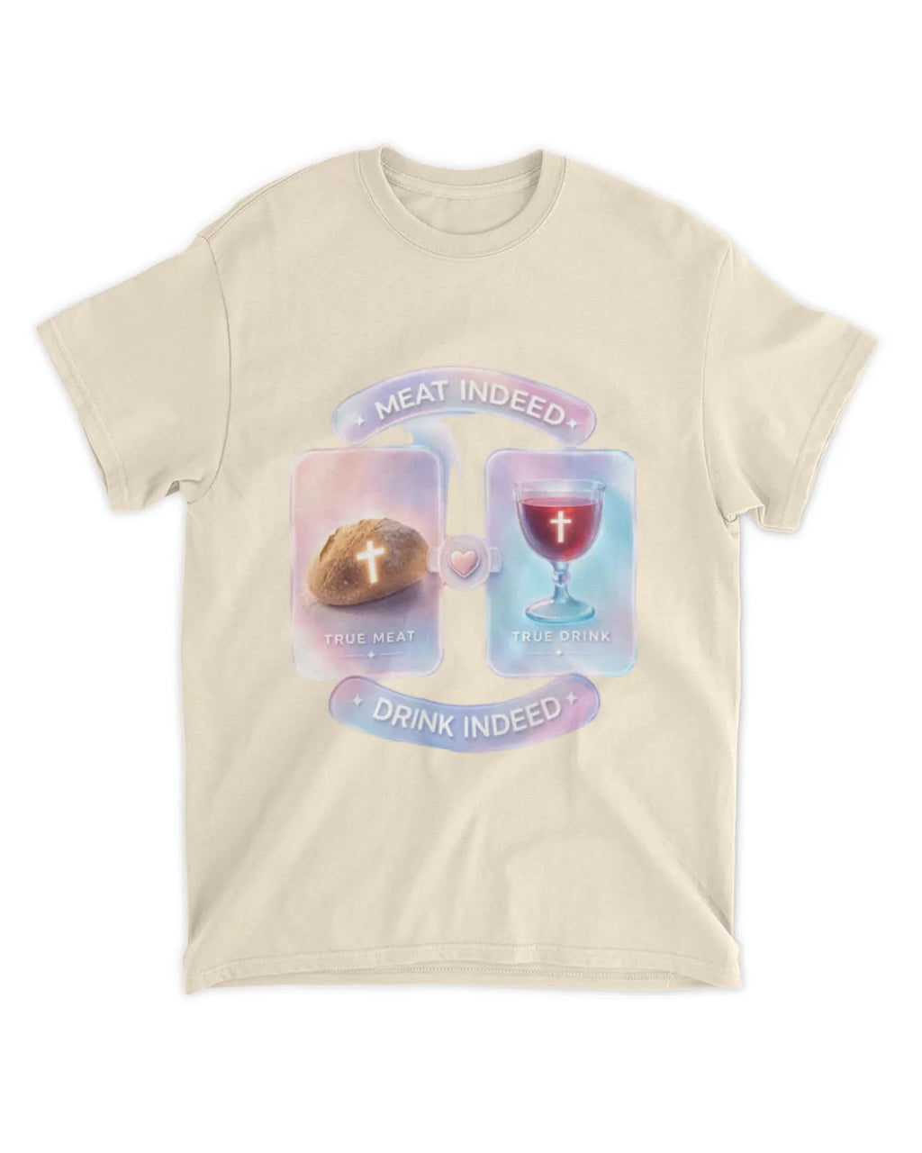 John 6:55b t-shirt
