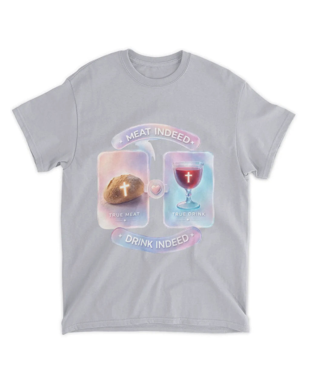 John 6:55b t-shirt