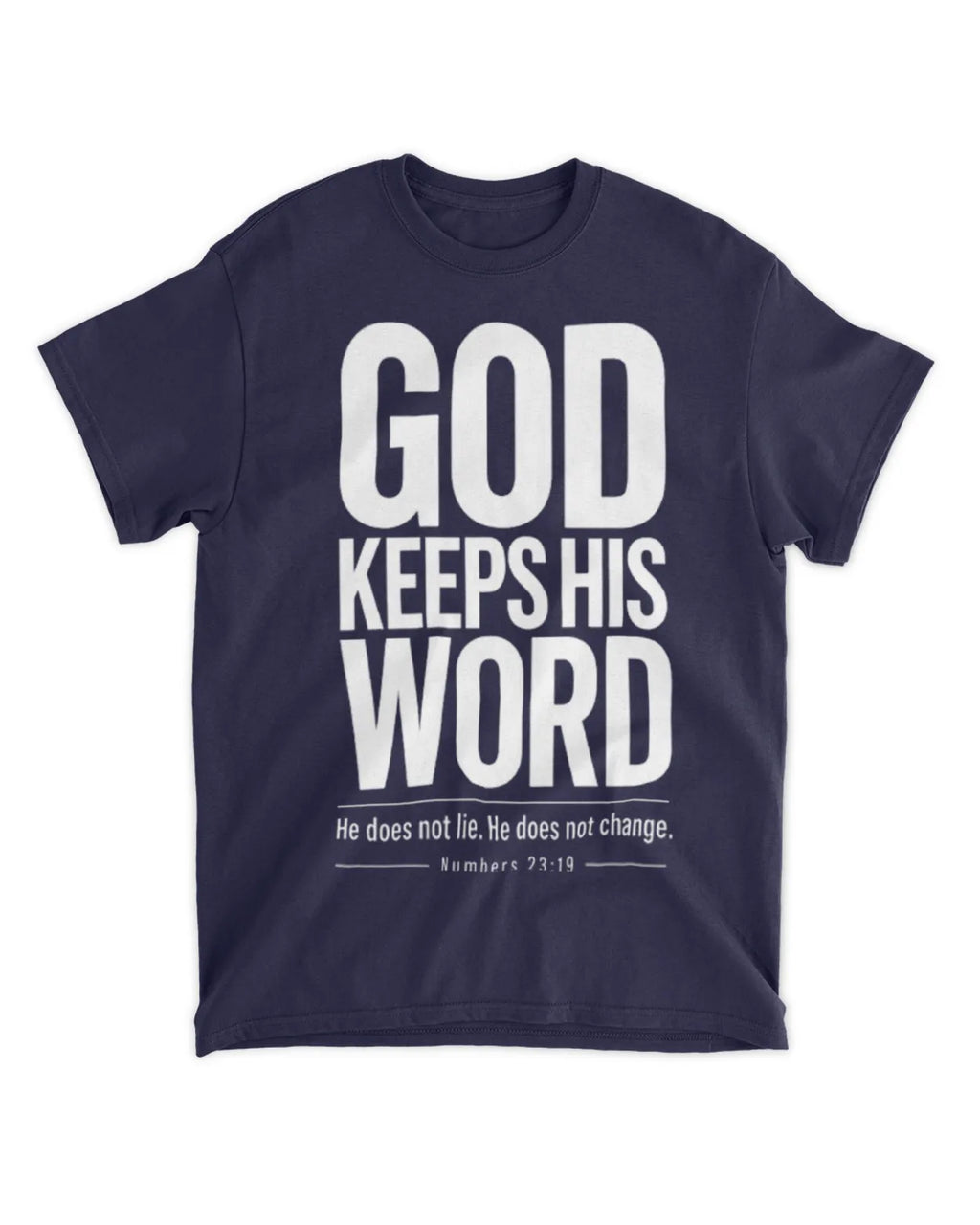 Numbers 23:19 T-Shirt Minimalist / Typography Tee v2