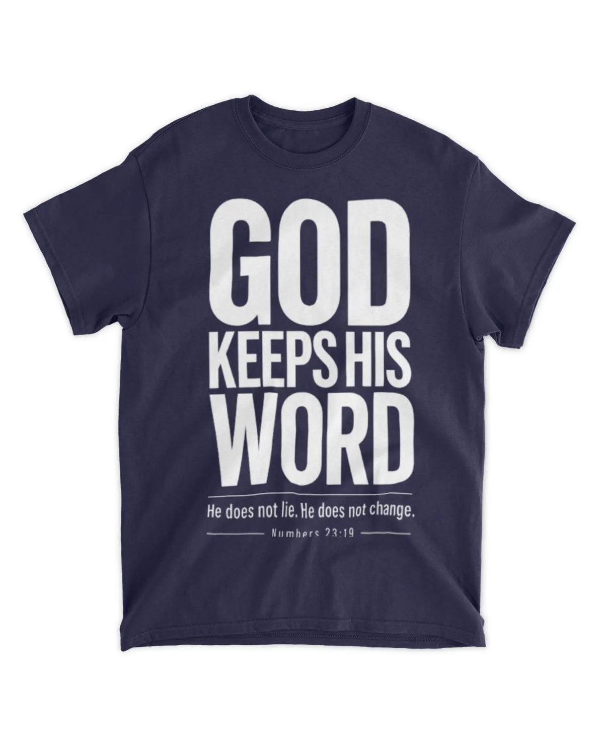 Numbers 23:19 T-Shirt Minimalist / Typography Tee v2