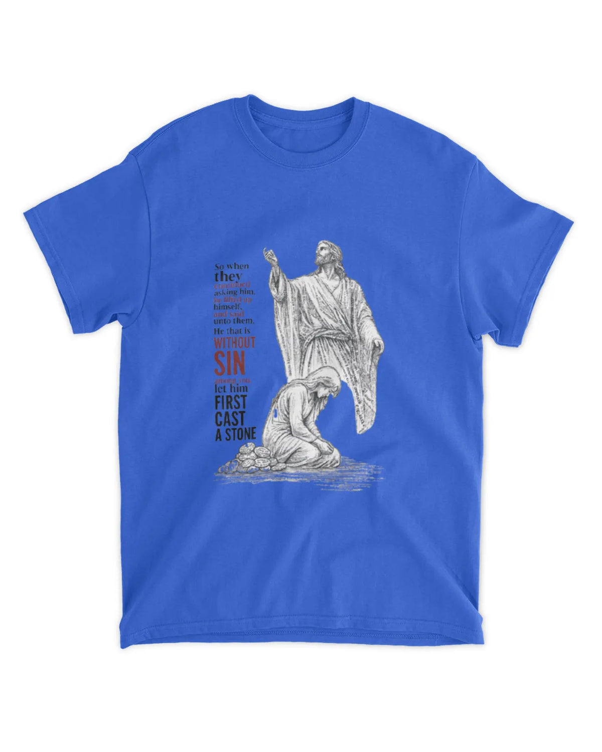 John 8:7 t-shirt