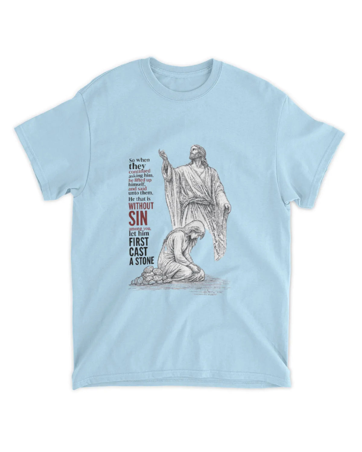 John 8:7 t-shirt
