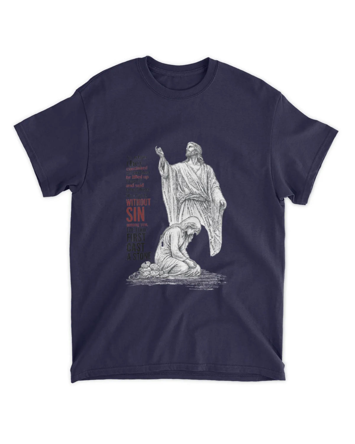 John 8:7 t-shirt
