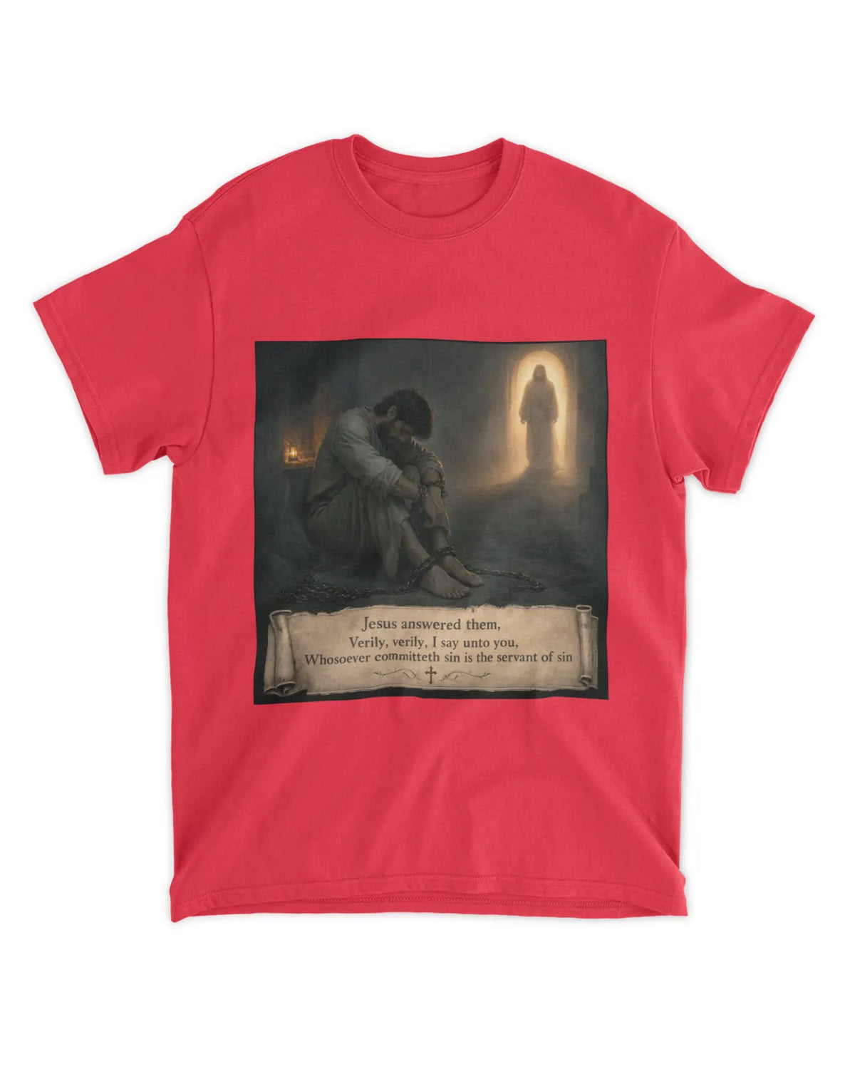 John 8:34 T-Shirt Servant of Sin Verse Tee