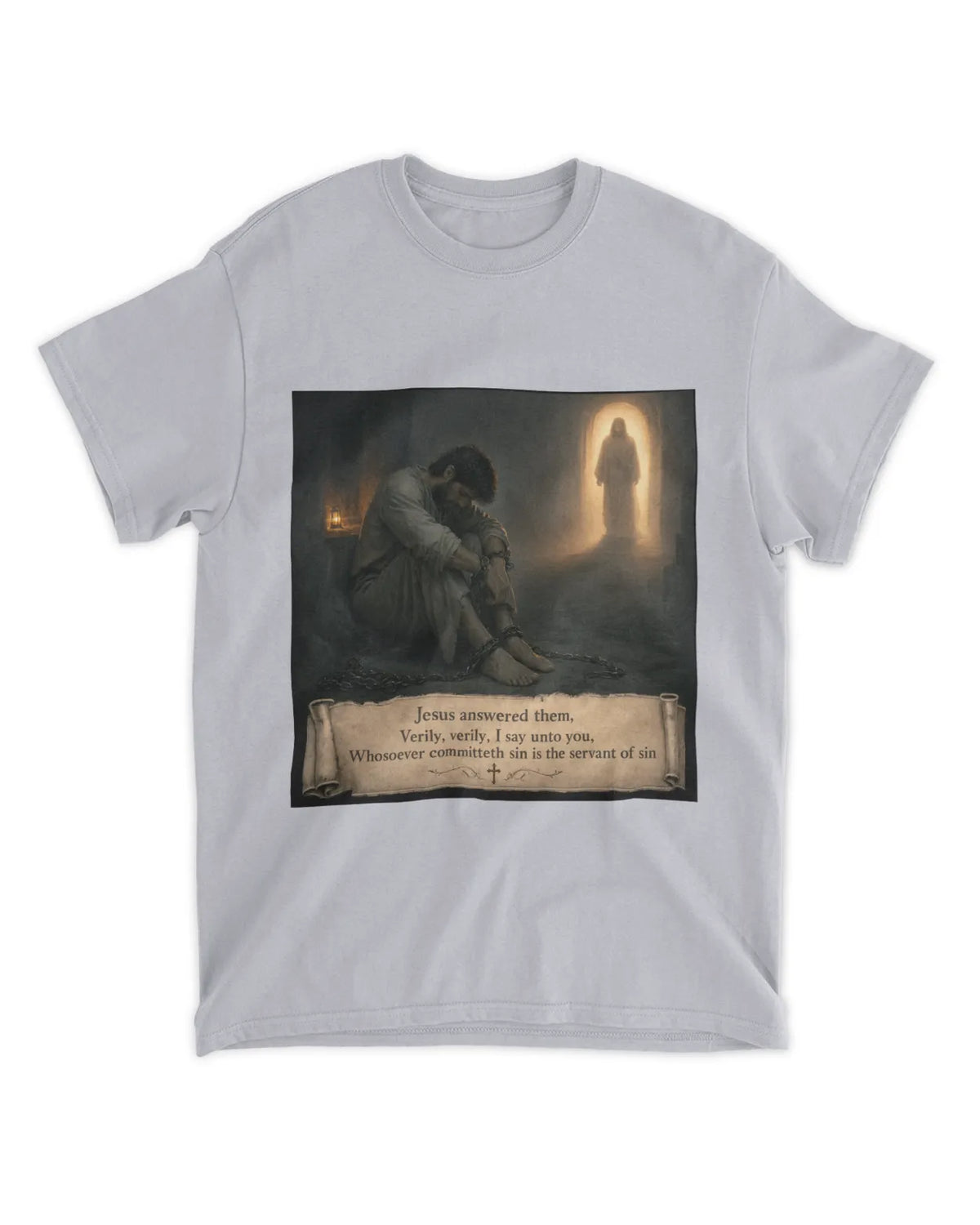 John 8:34 T-Shirt Servant of Sin Verse Tee