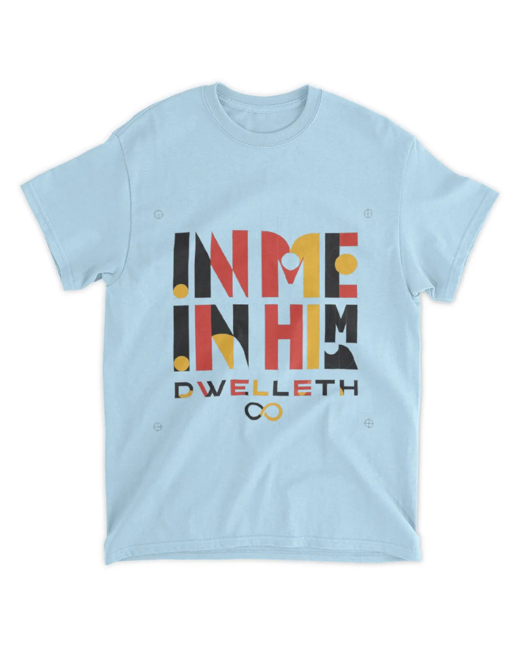 John 6:56b t-shirt