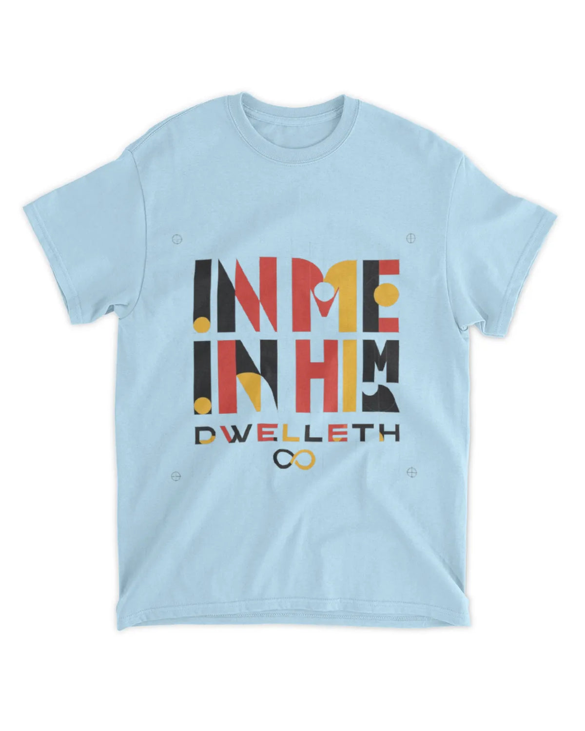 John 6:56b t-shirt