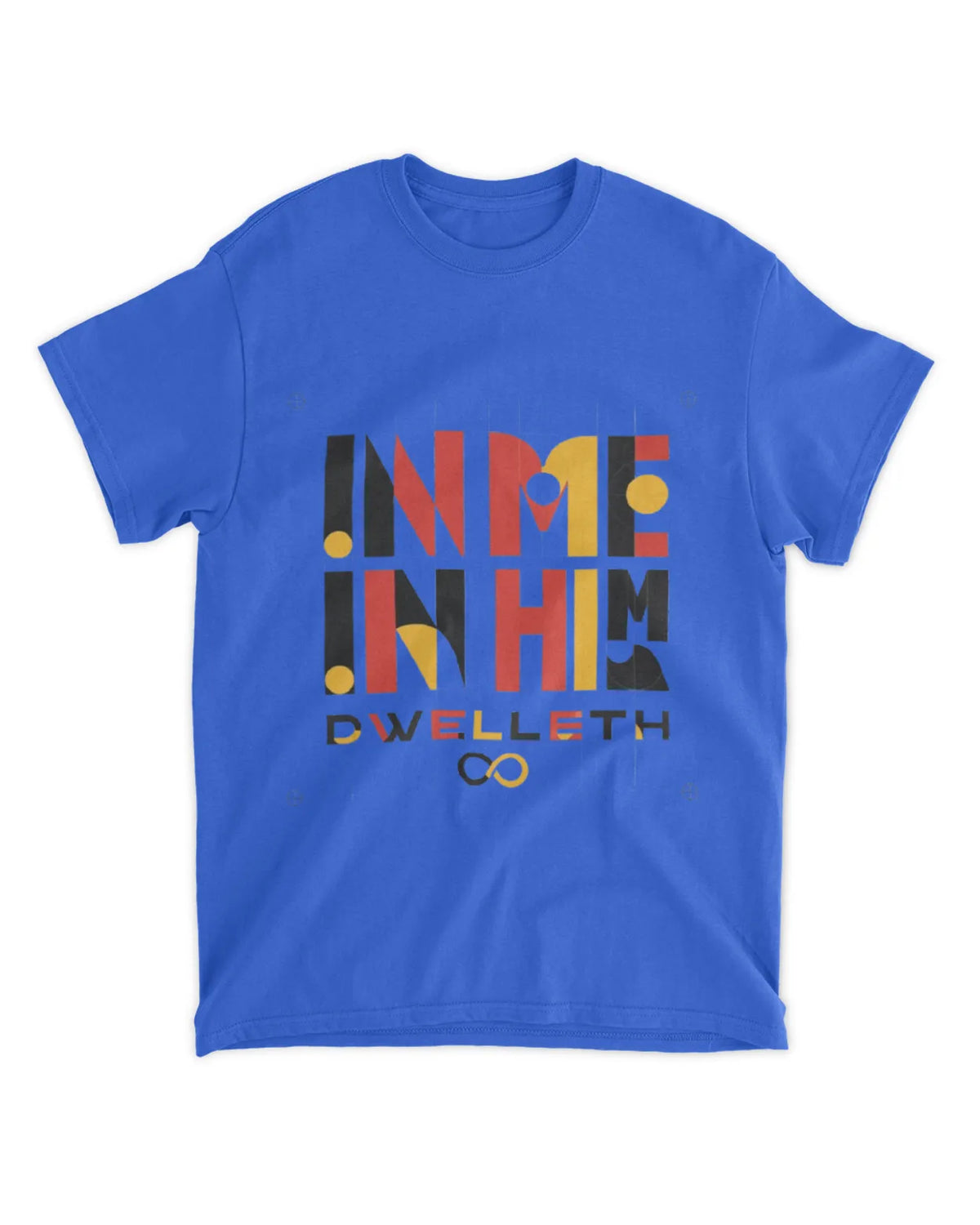 John 6:56b t-shirt