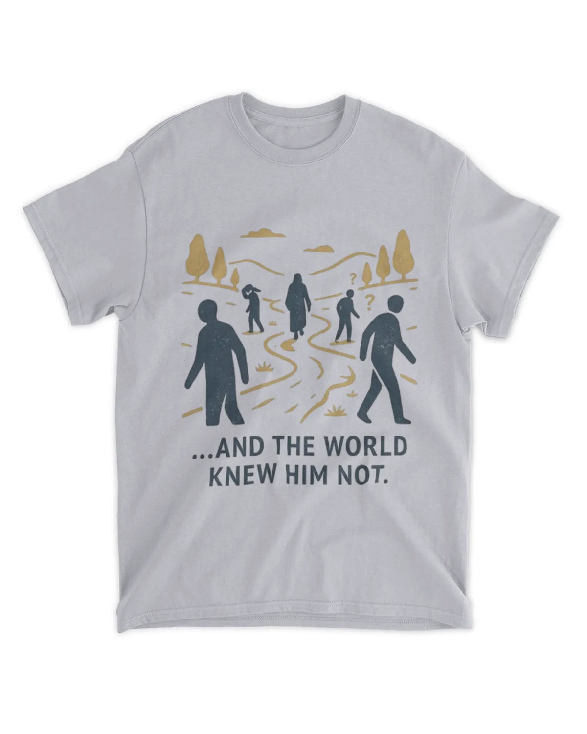 John 1:10b T-shirt