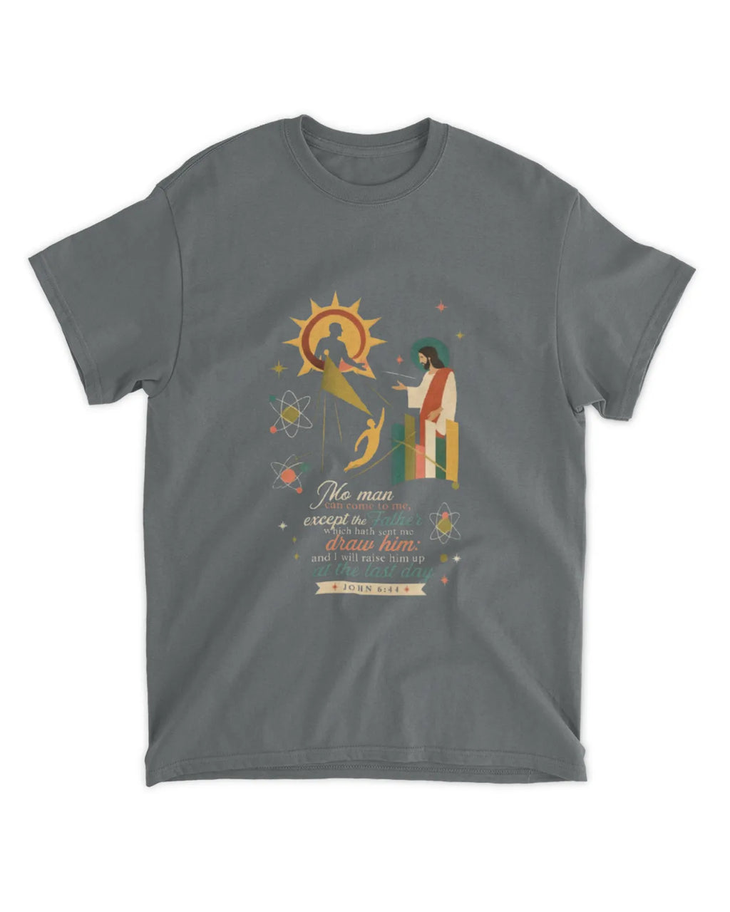 Johannes 6,44 T-Shirt