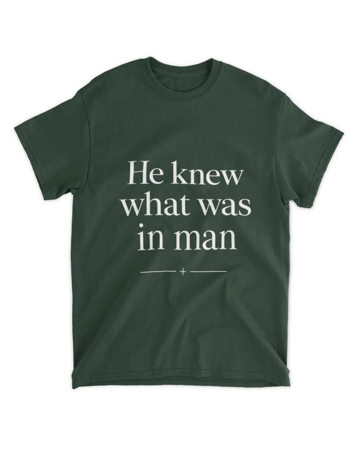 John 2:25 t-shirt