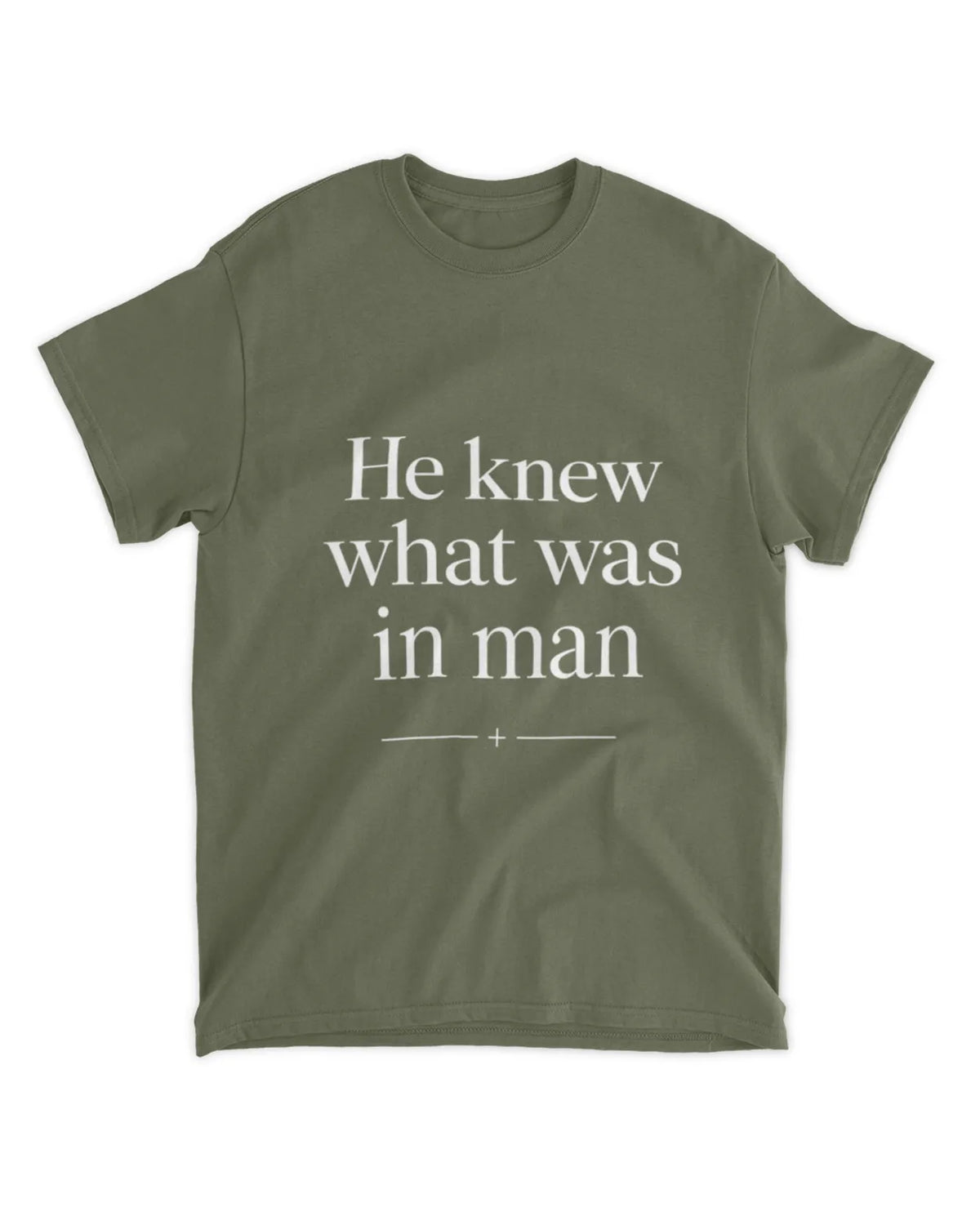 John 2:25 t-shirt