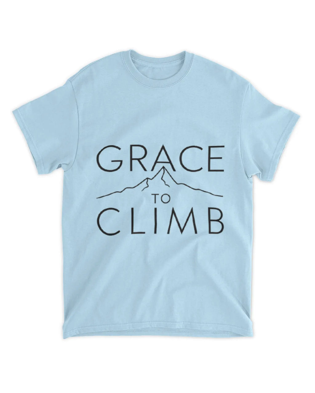 Grace To Climb T-Shirt Textual Quote Tee Gift