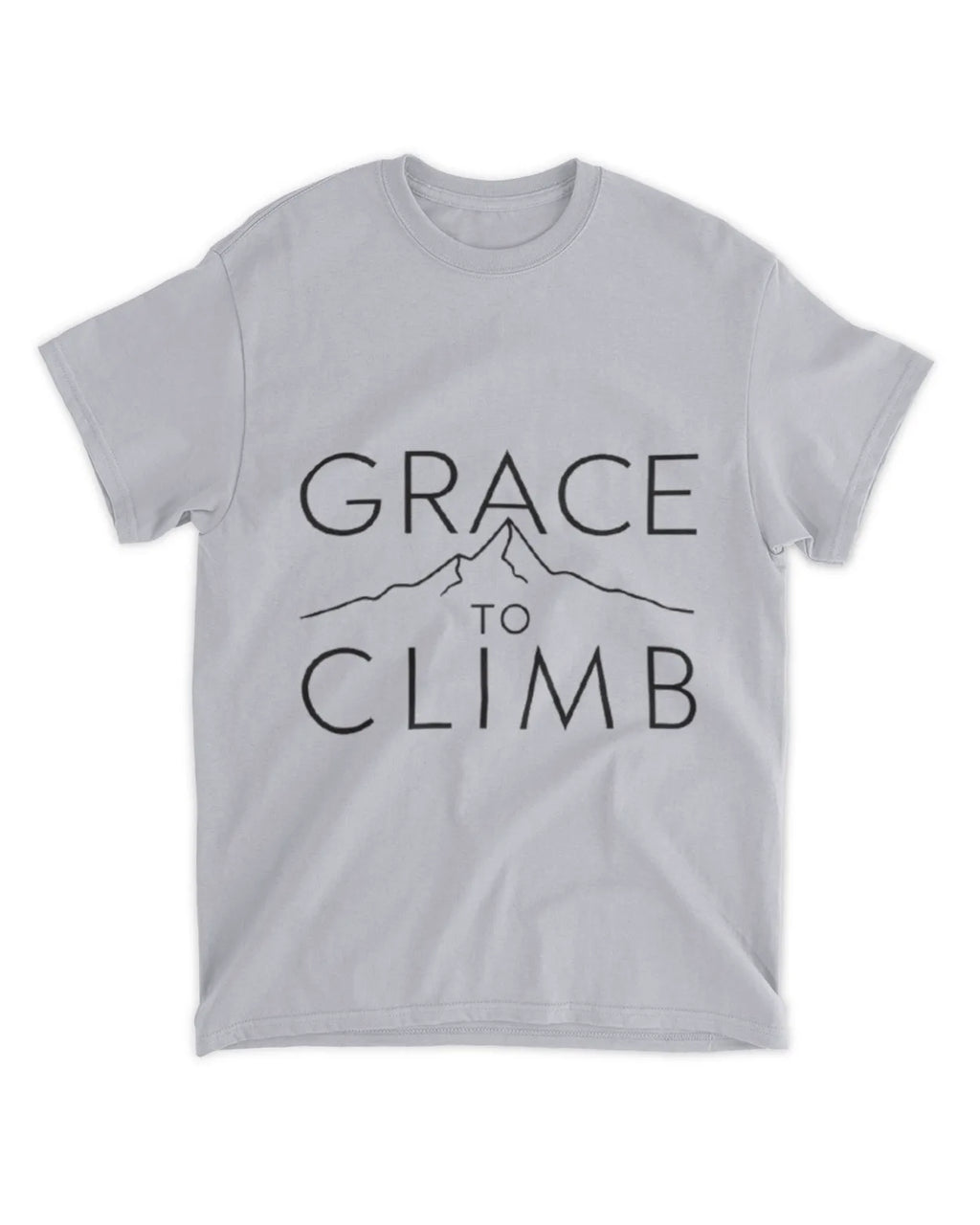 Grace To Climb T-Shirt Textual Quote Tee Gift