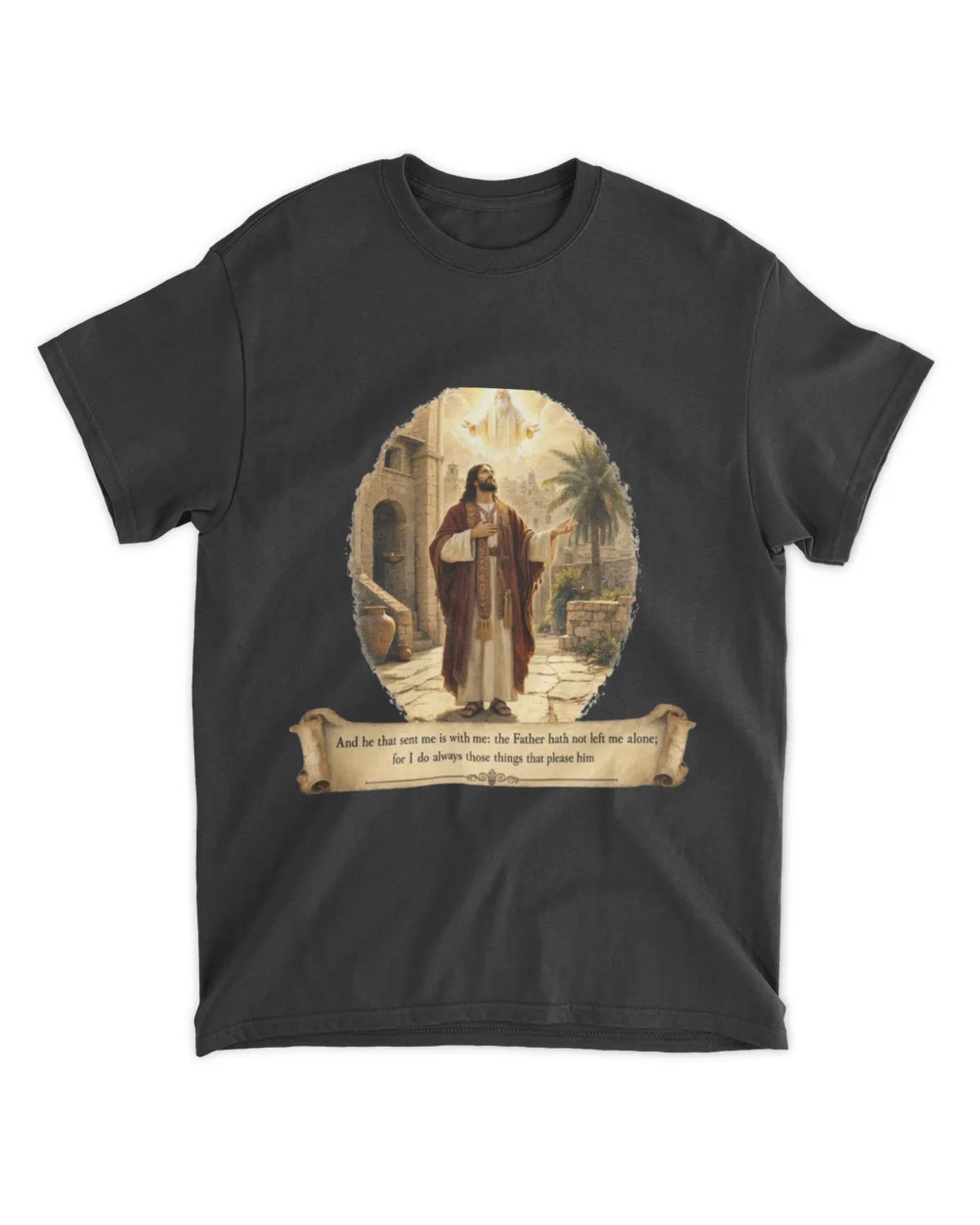 John 8:29 t-shirt Oil Painting Tee