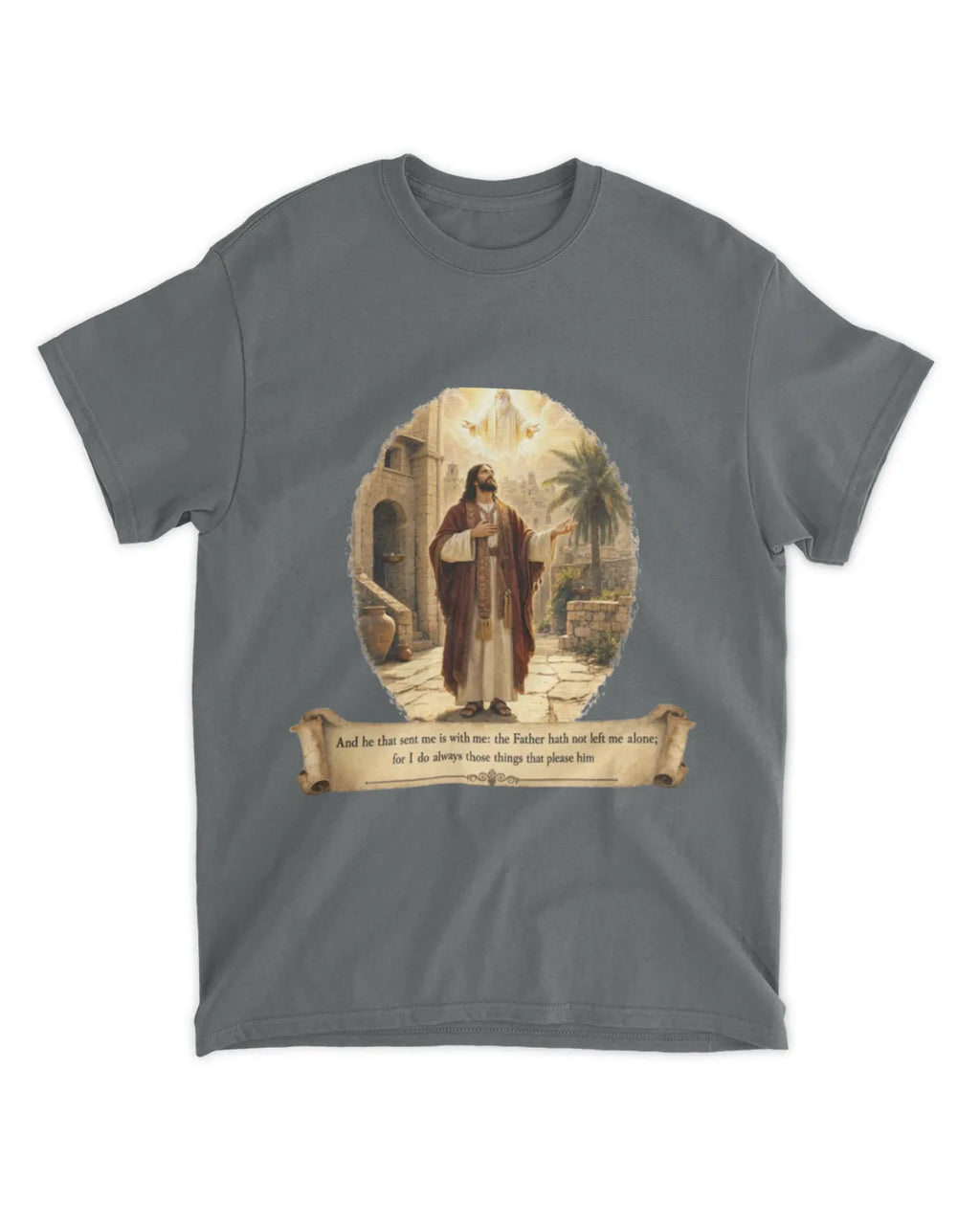 John 8:29 t-shirt Oil Painting Tee
