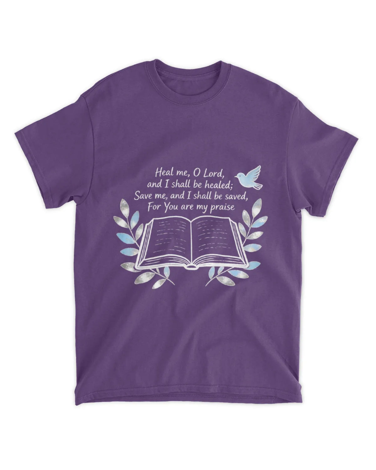 Jeremiah 17:14 T-Shirt Save me Tee