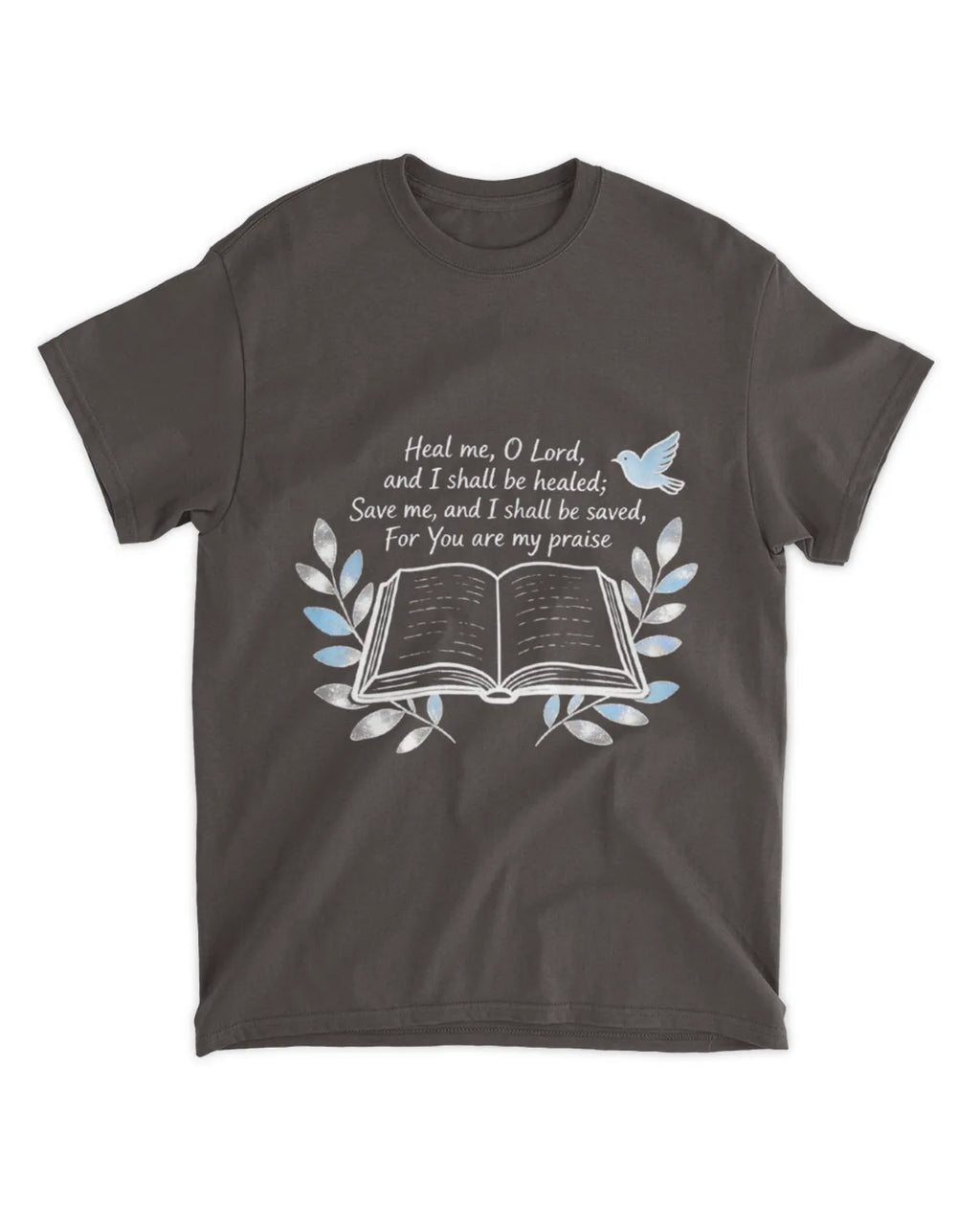Jeremiah 17:14 T-Shirt Save me Tee